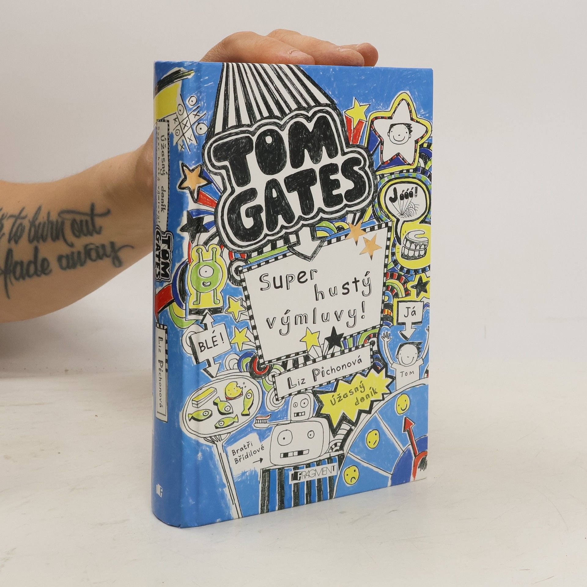 Liz Pichon Super hustý výmluvy! Úžasný deník - Tom Gates