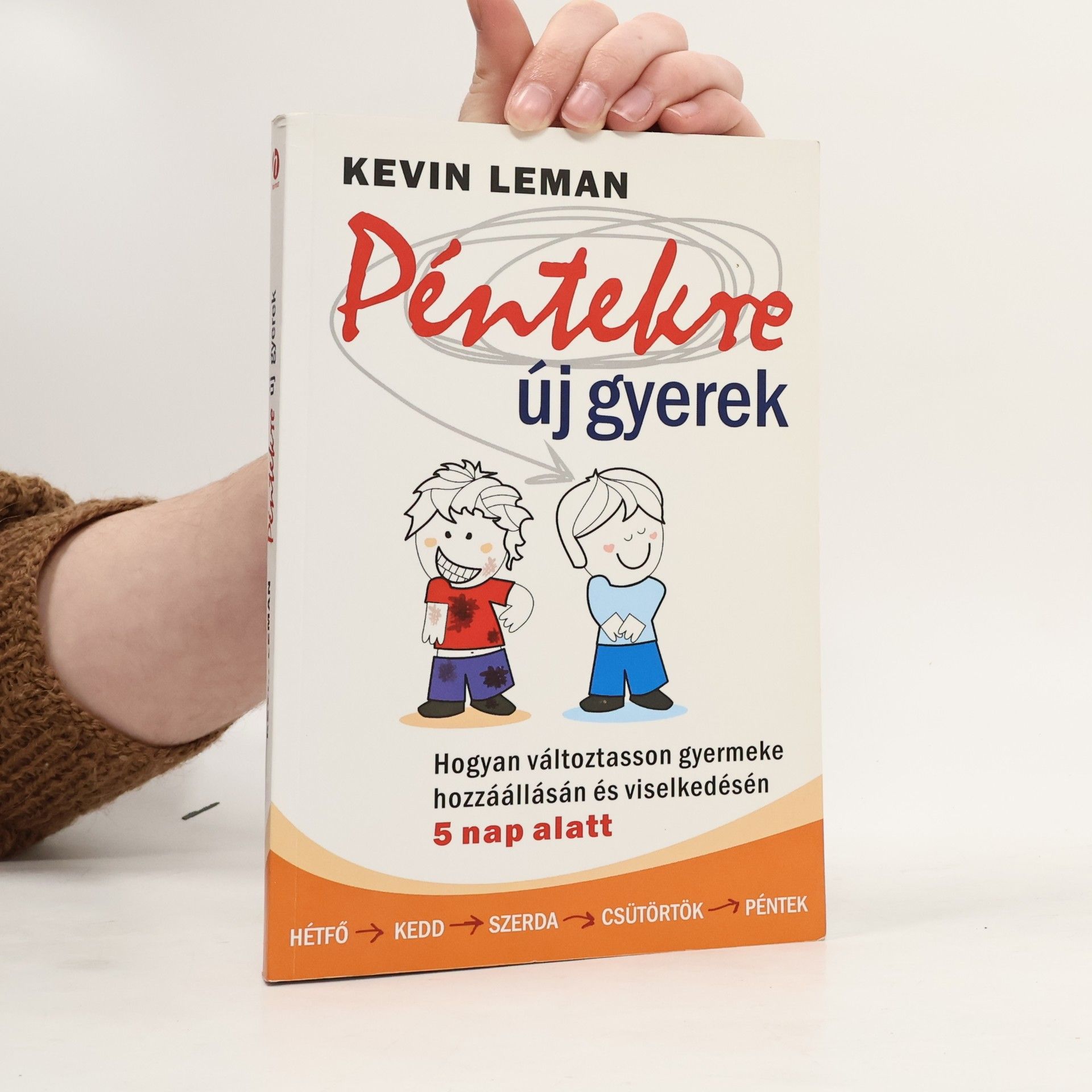 Péntekre új gyerek