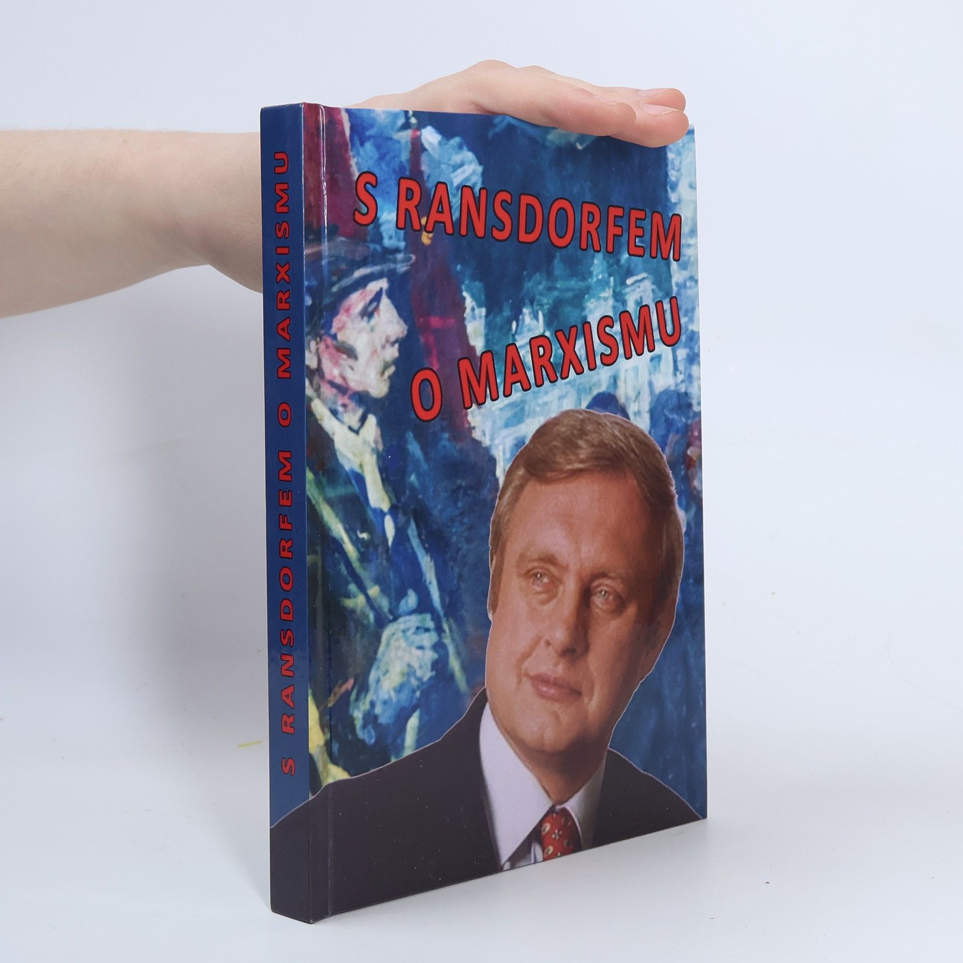 Miloslav Ransdorf S Ransdorfem o marxismu