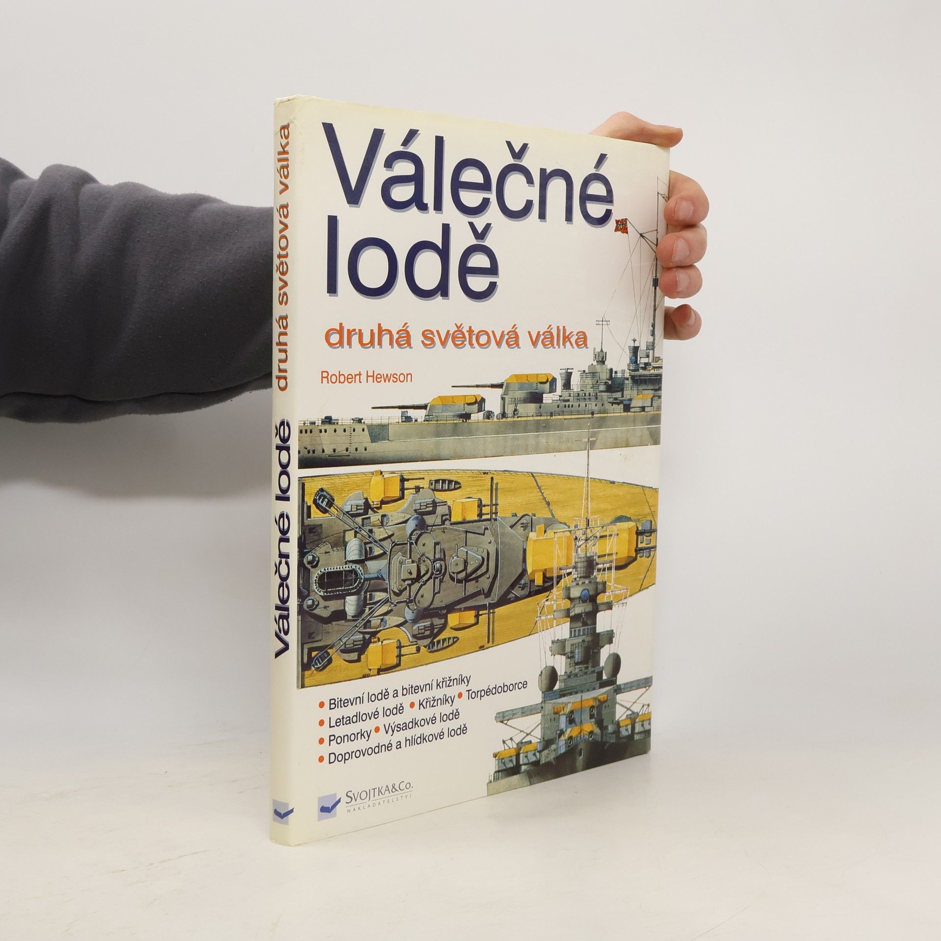 Válečné lodě. Druhá světová válka