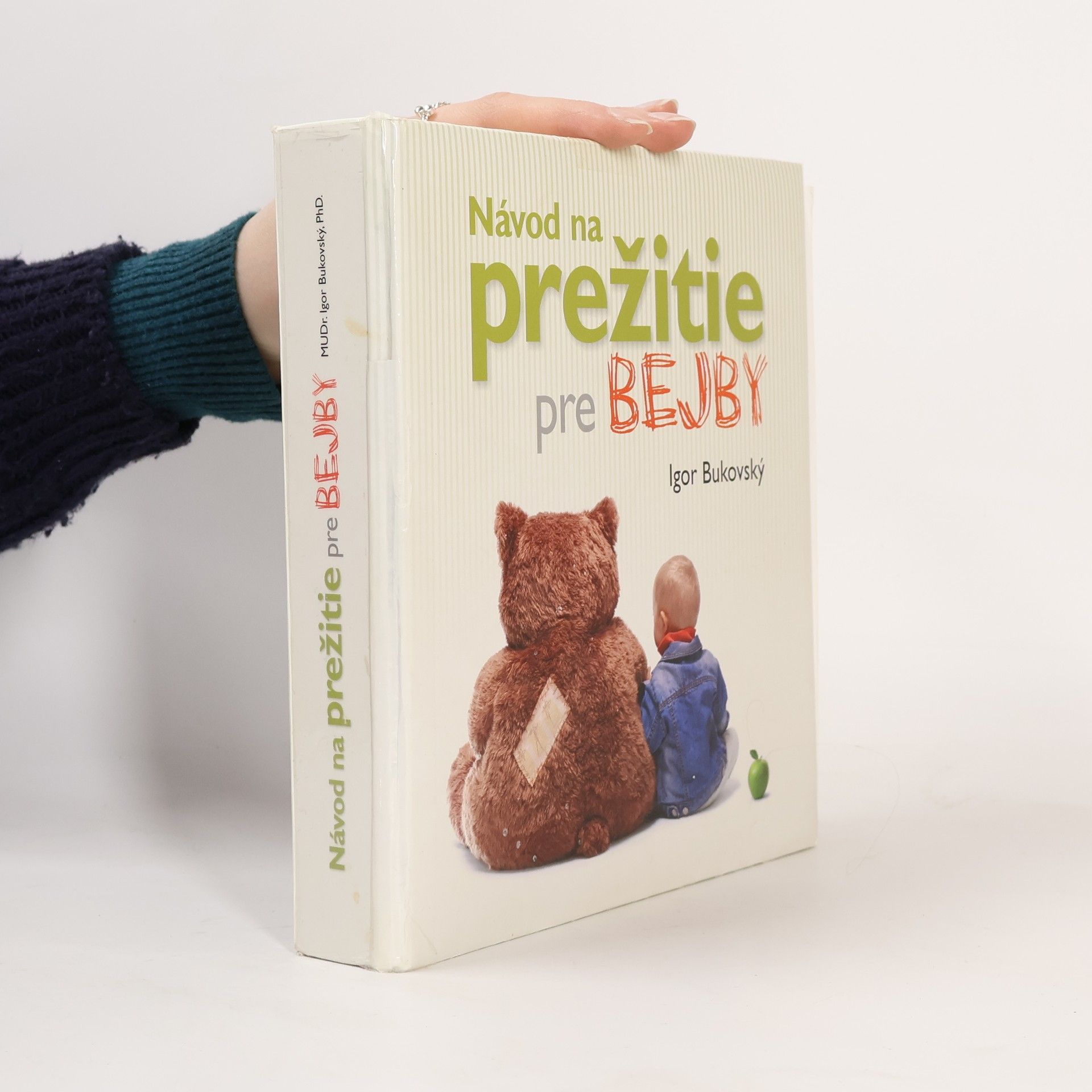 Igor Bukovský Návod na prežitie pre bejby