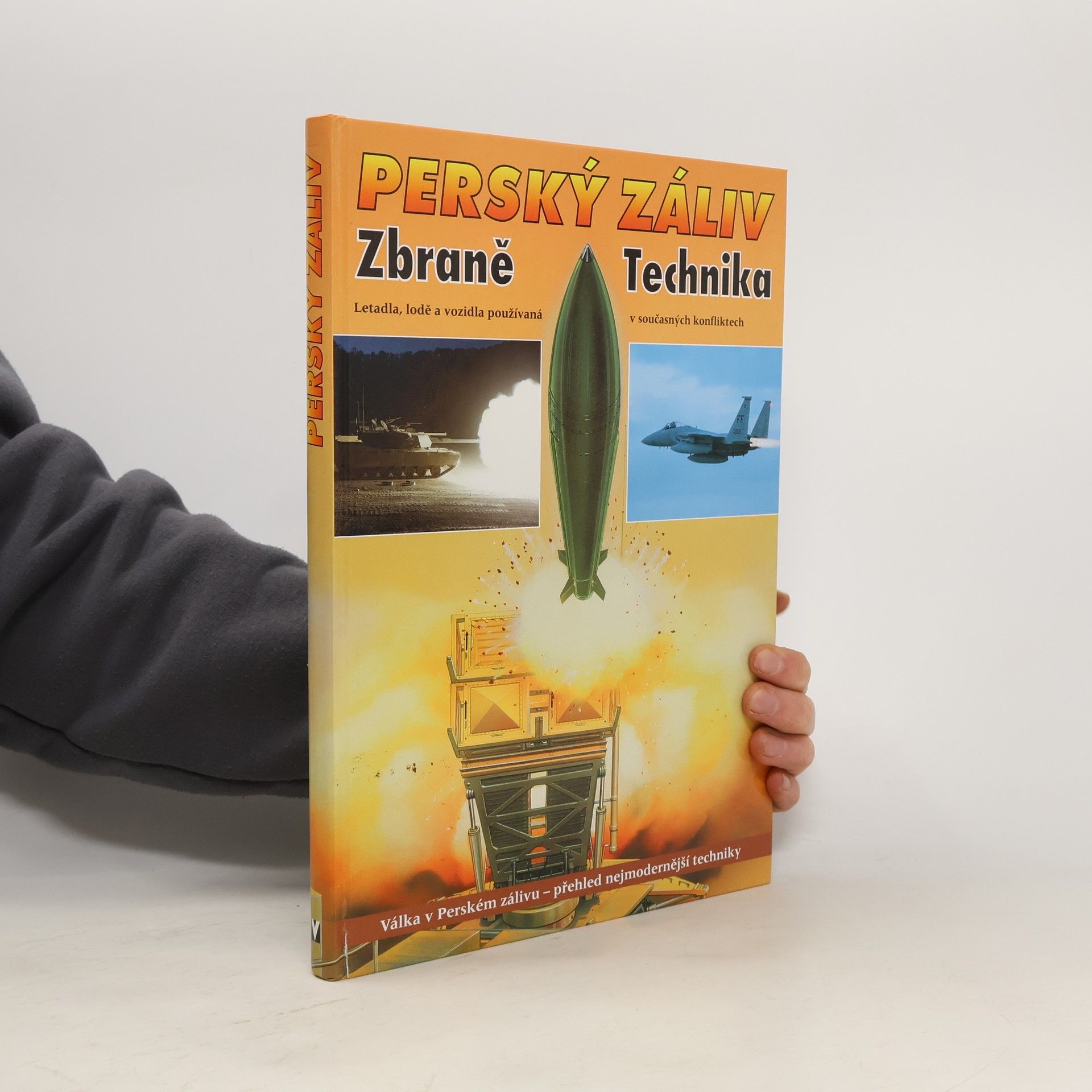 Perský záliv: Zbraně a technika