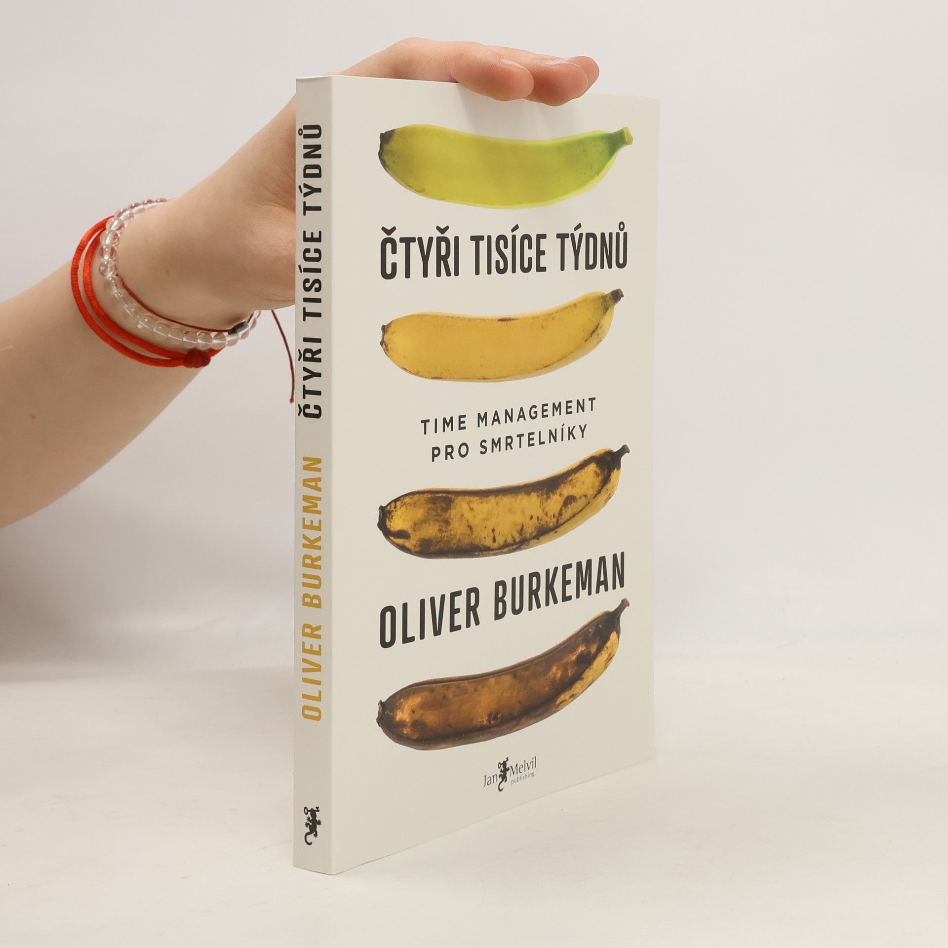 Oliver Burkeman Čtyři tisíce týdnů