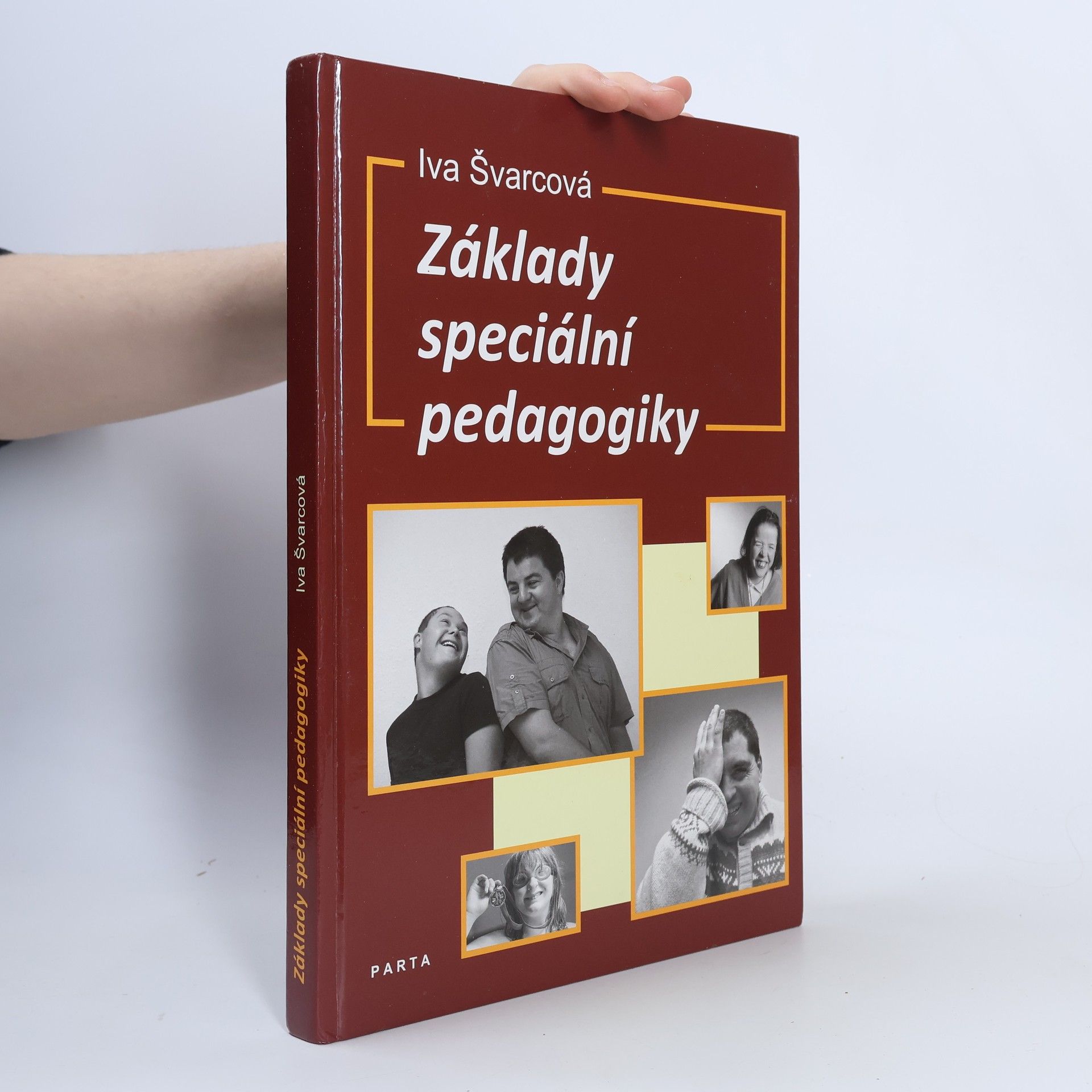 Iva Švarcová-Slabinová Základy speciální pedagogiky