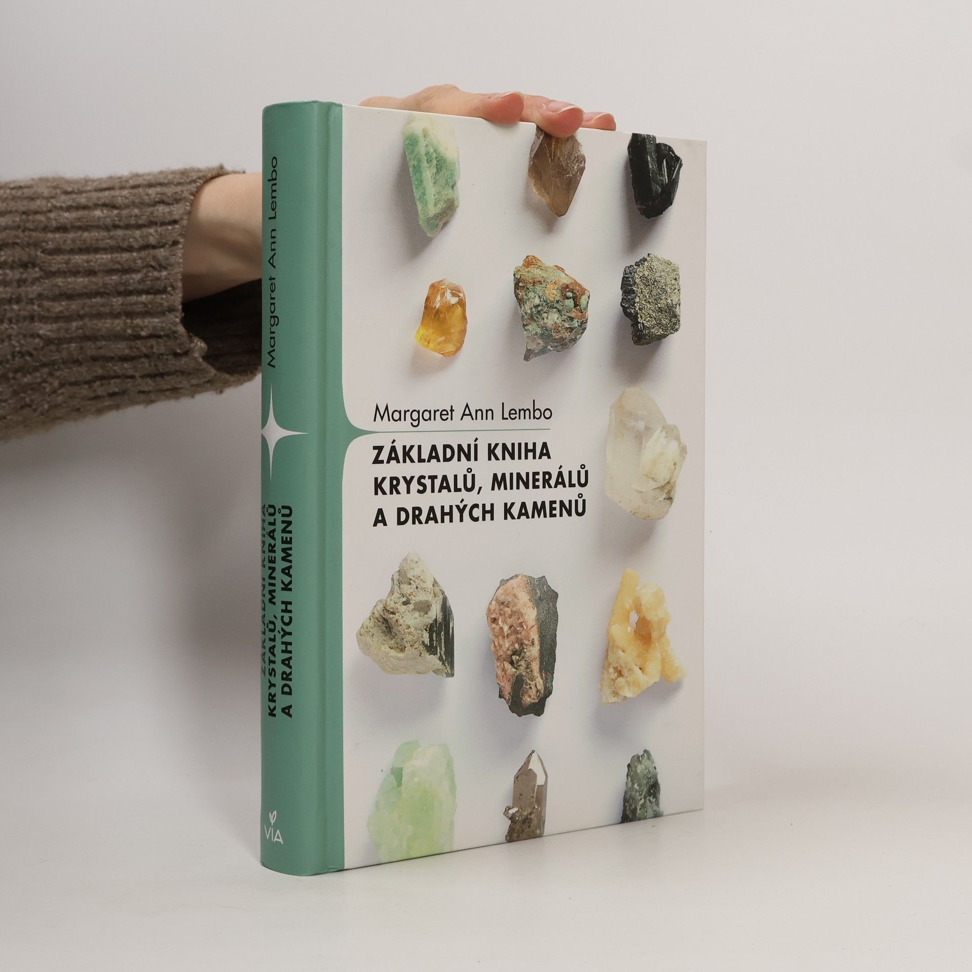 Margaret Ann Lembo Základní kniha krystalů, minerálů a drahých kamenů