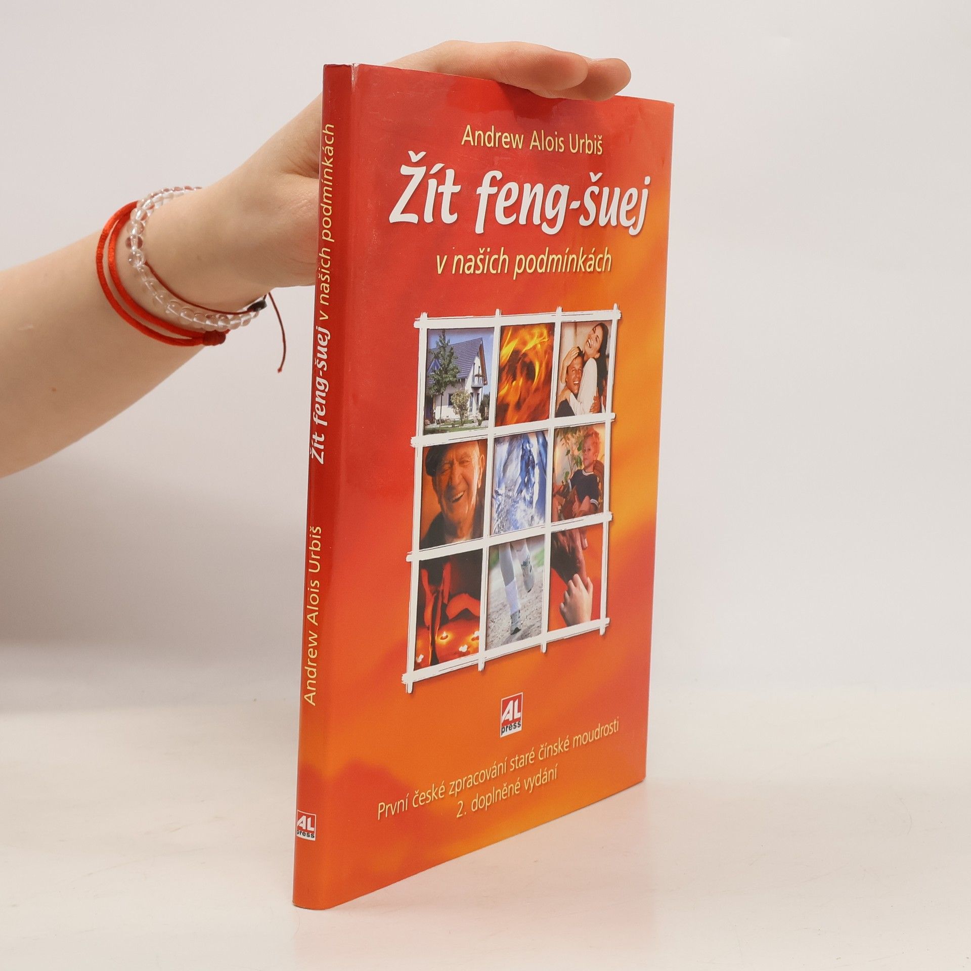 Andrew Alois Urbiš Žít feng-šuej v našich podmínkách