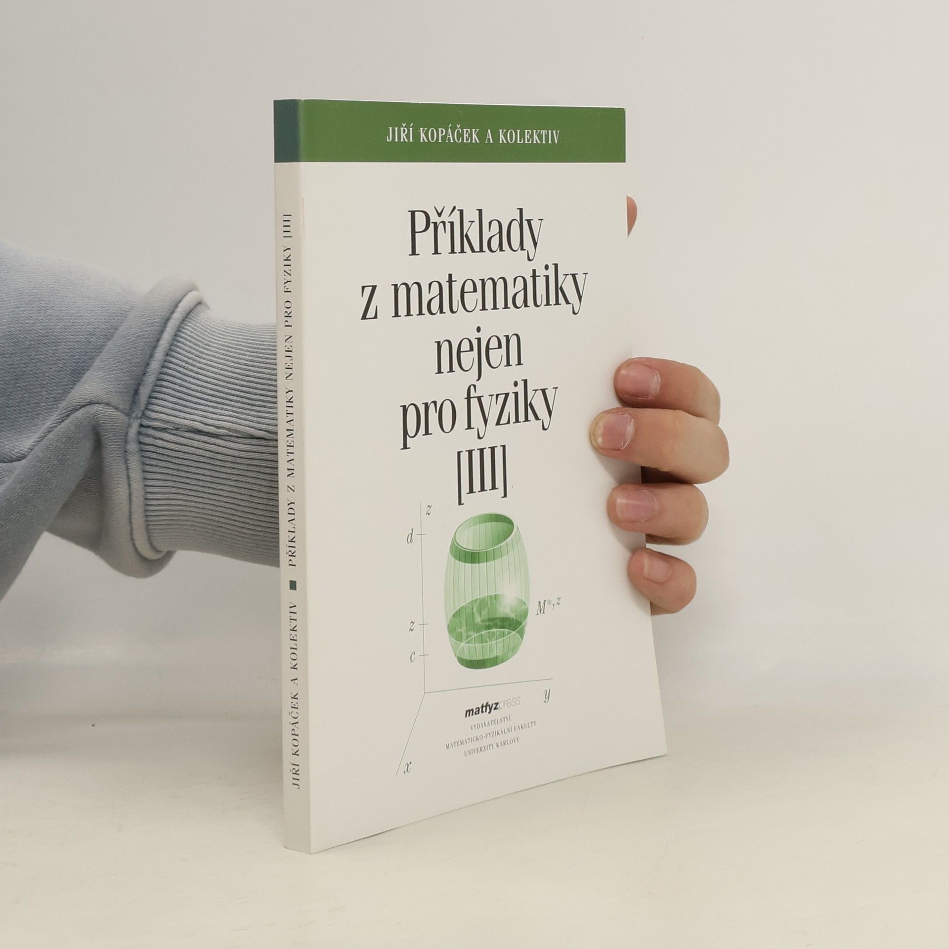 Příklady z matematiky nejen pro fyziky III