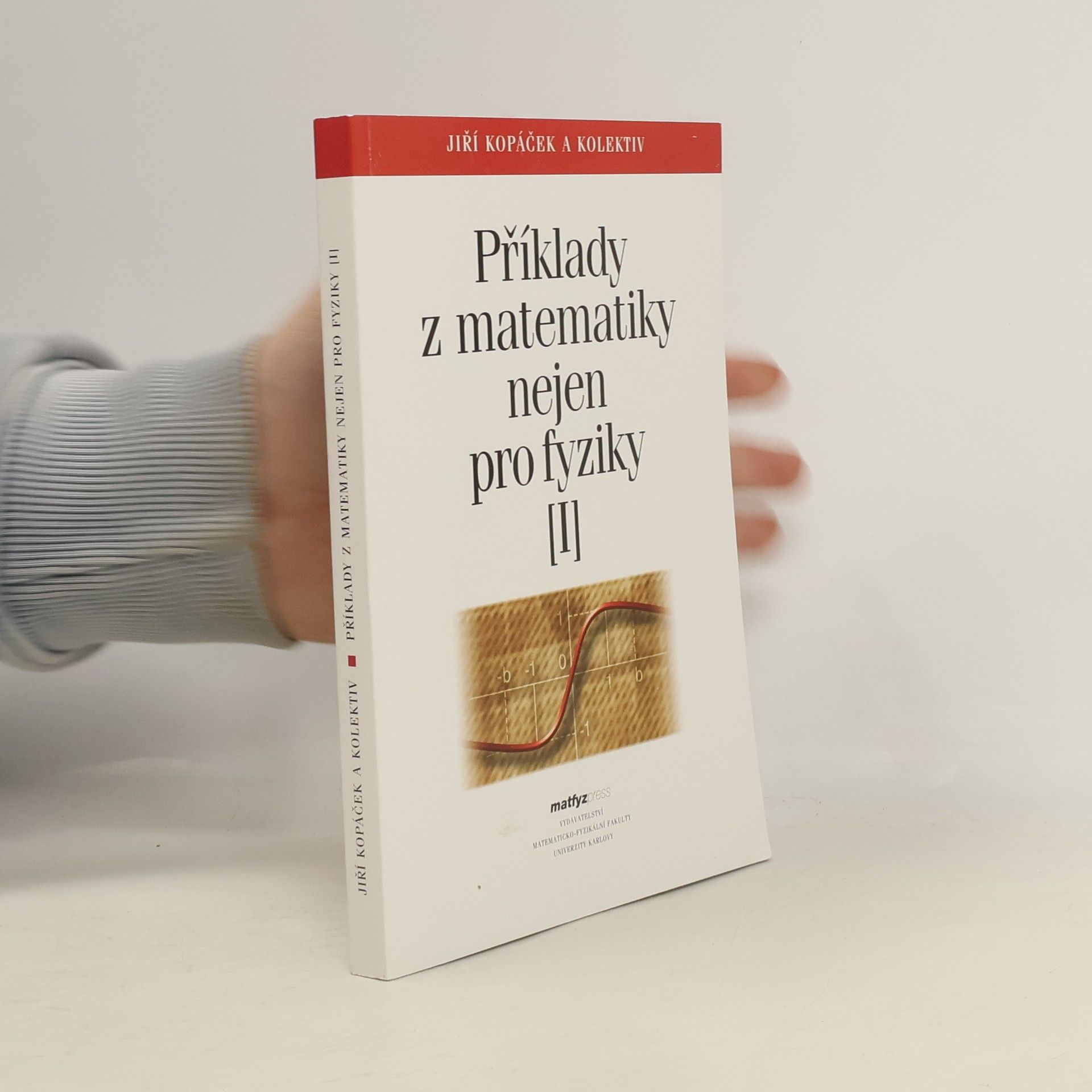 Příklady z matematiky nejen pro fyziky I