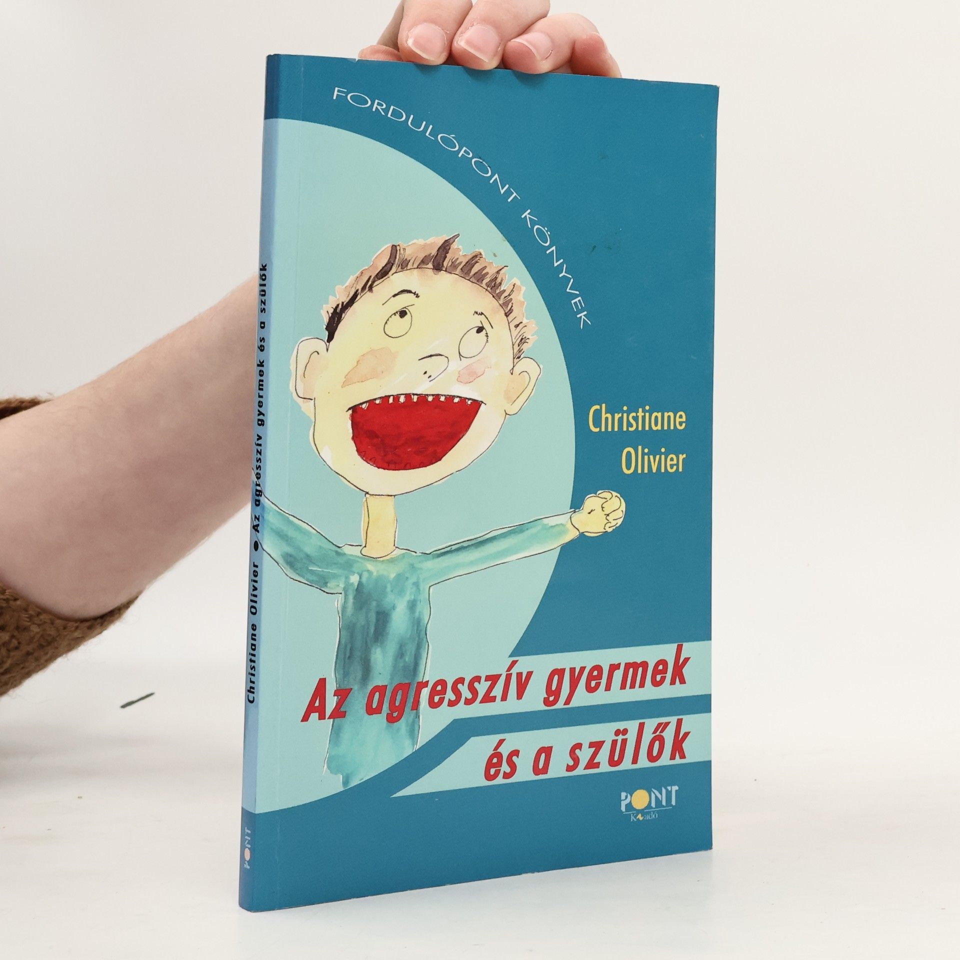 Az agresszív gyermek és a szülők