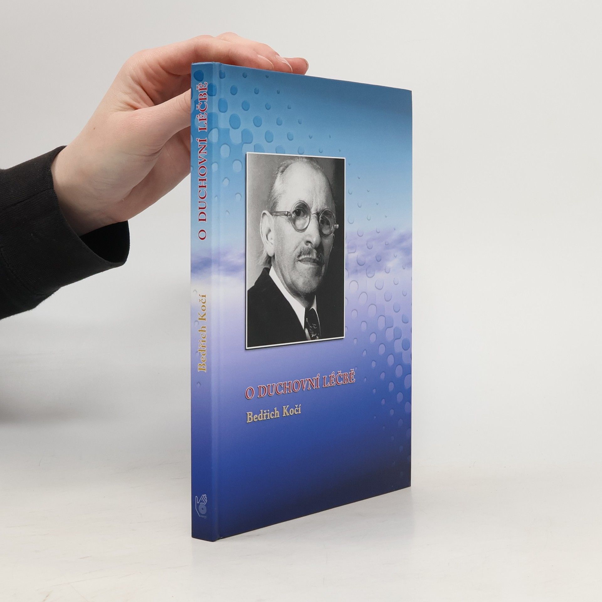 Bedřich Kočí O duchovní léčbě