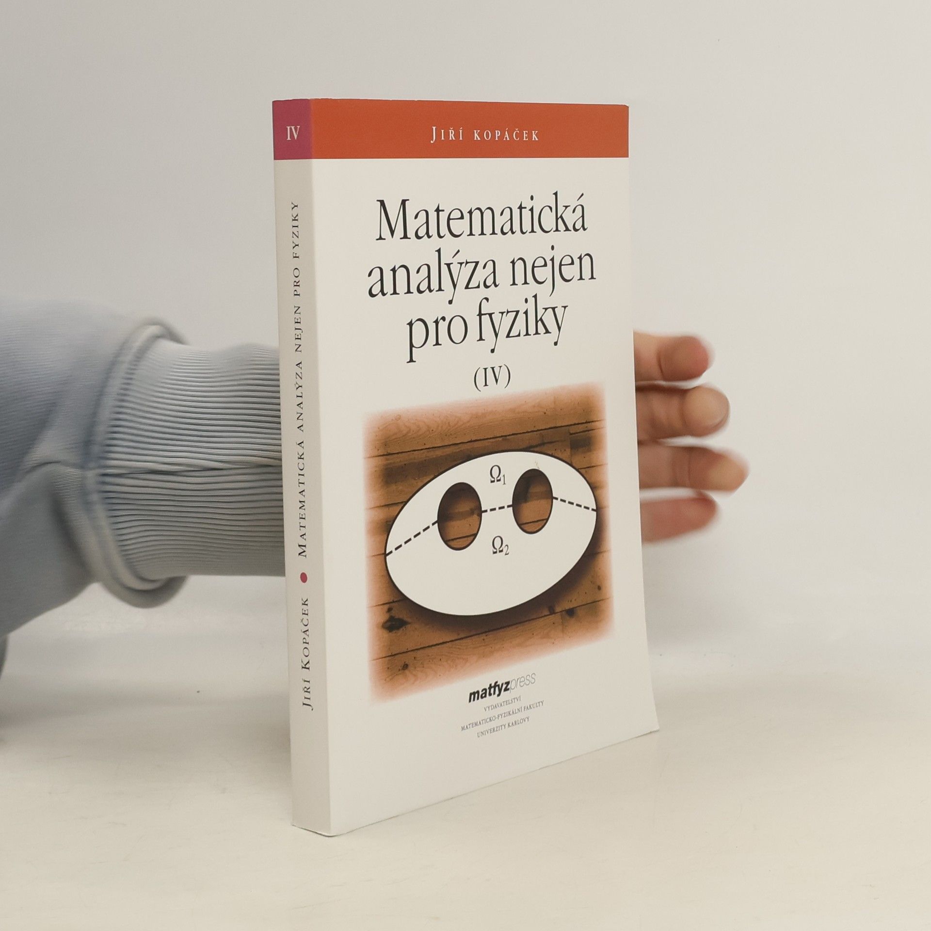 Matematická analýza nejen pro fyziky IV.