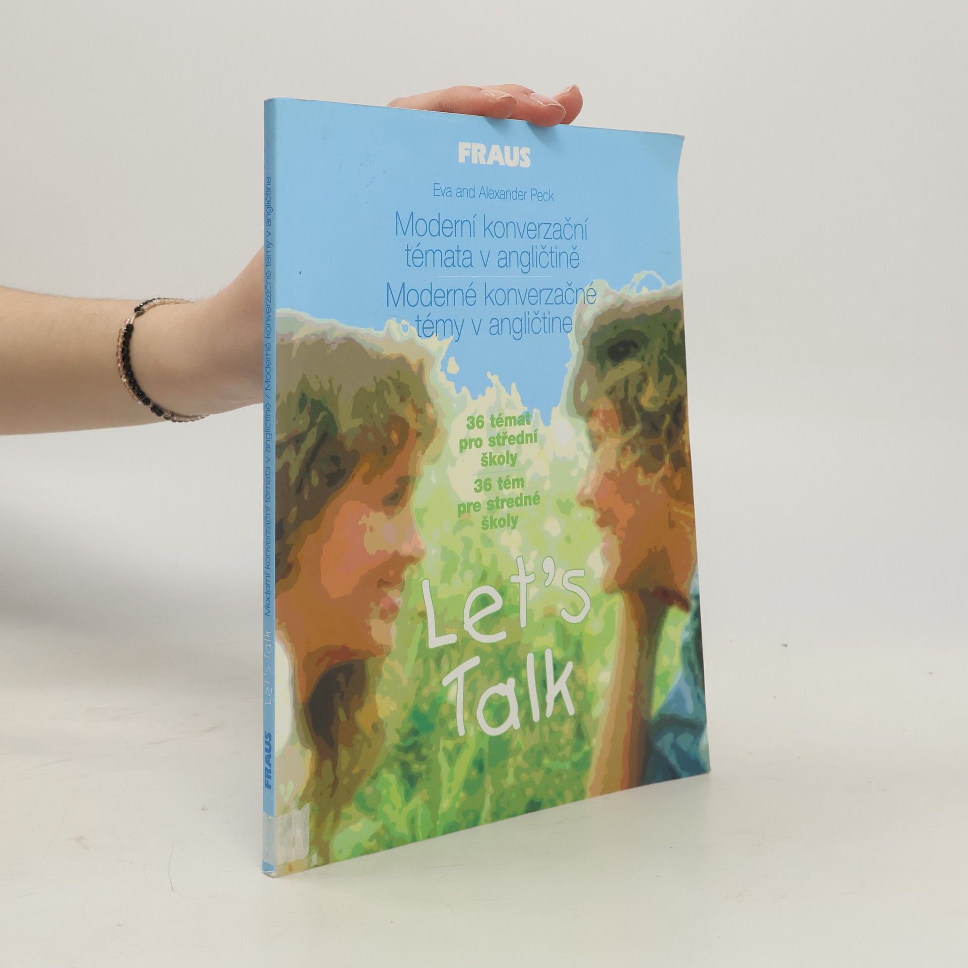 Moderní konverzační témata v angličtině. Let's Talk