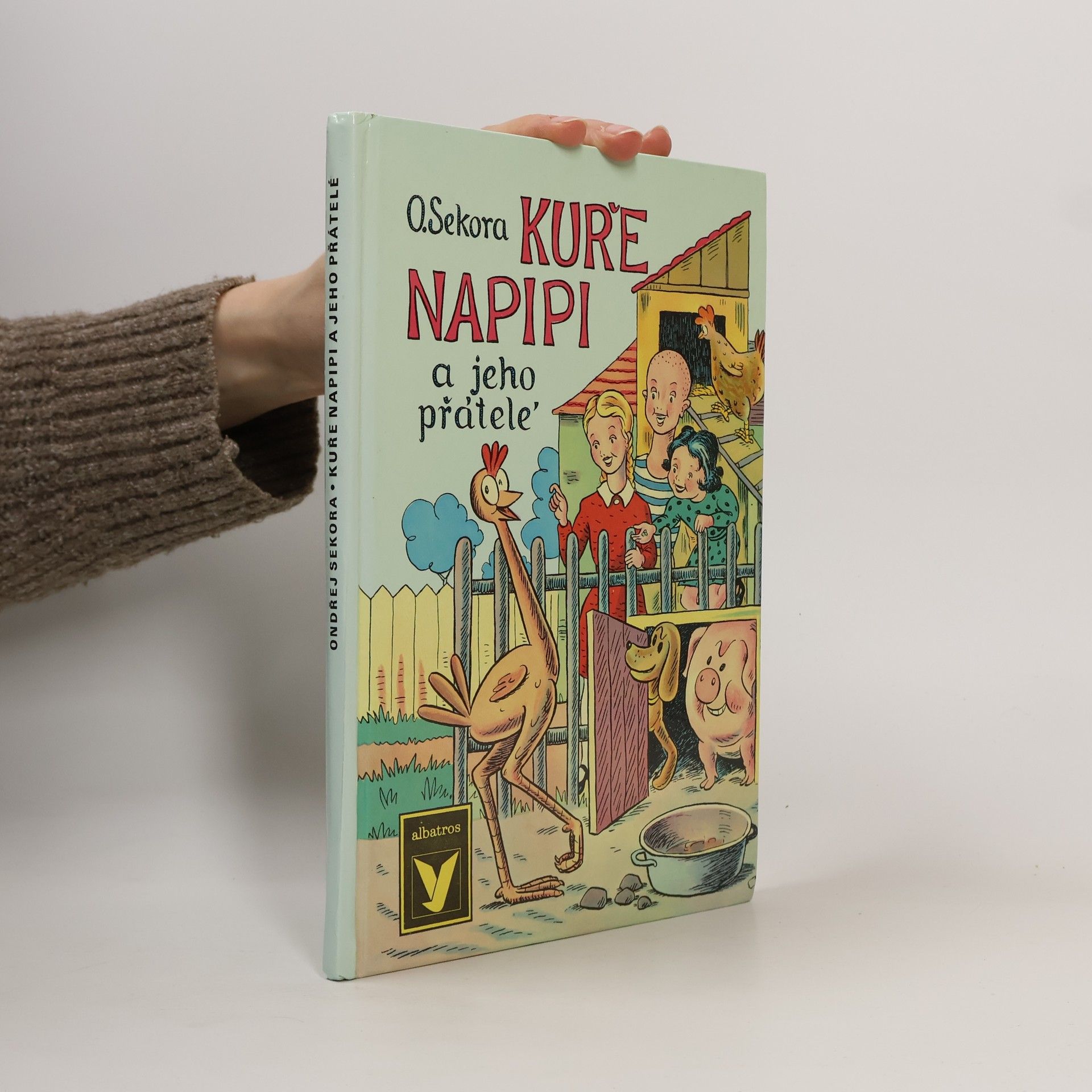 Ondřej Sekora Kuře Napipi a jeho přátelé