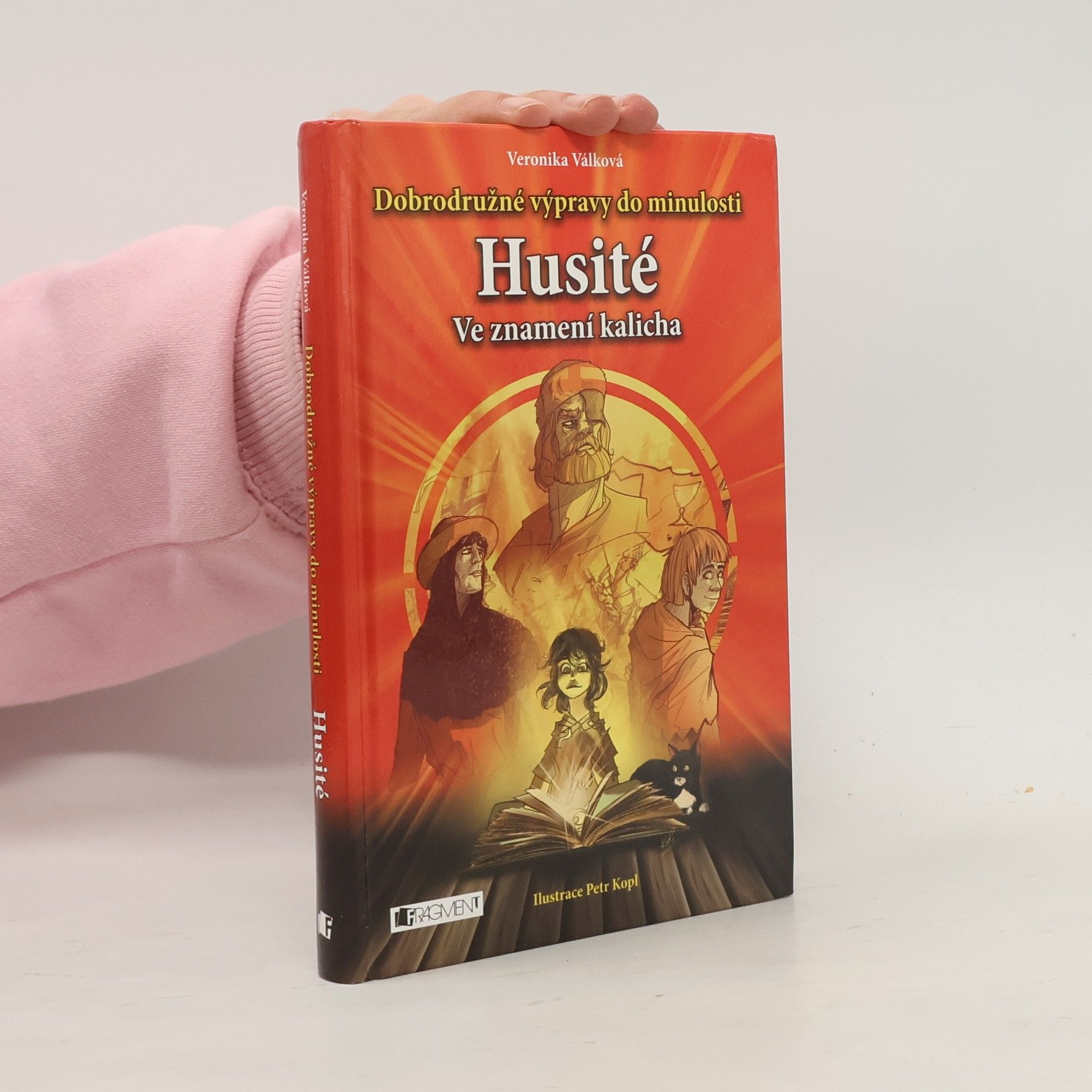 Veronika Válková Husité: Ve znamení kalicha