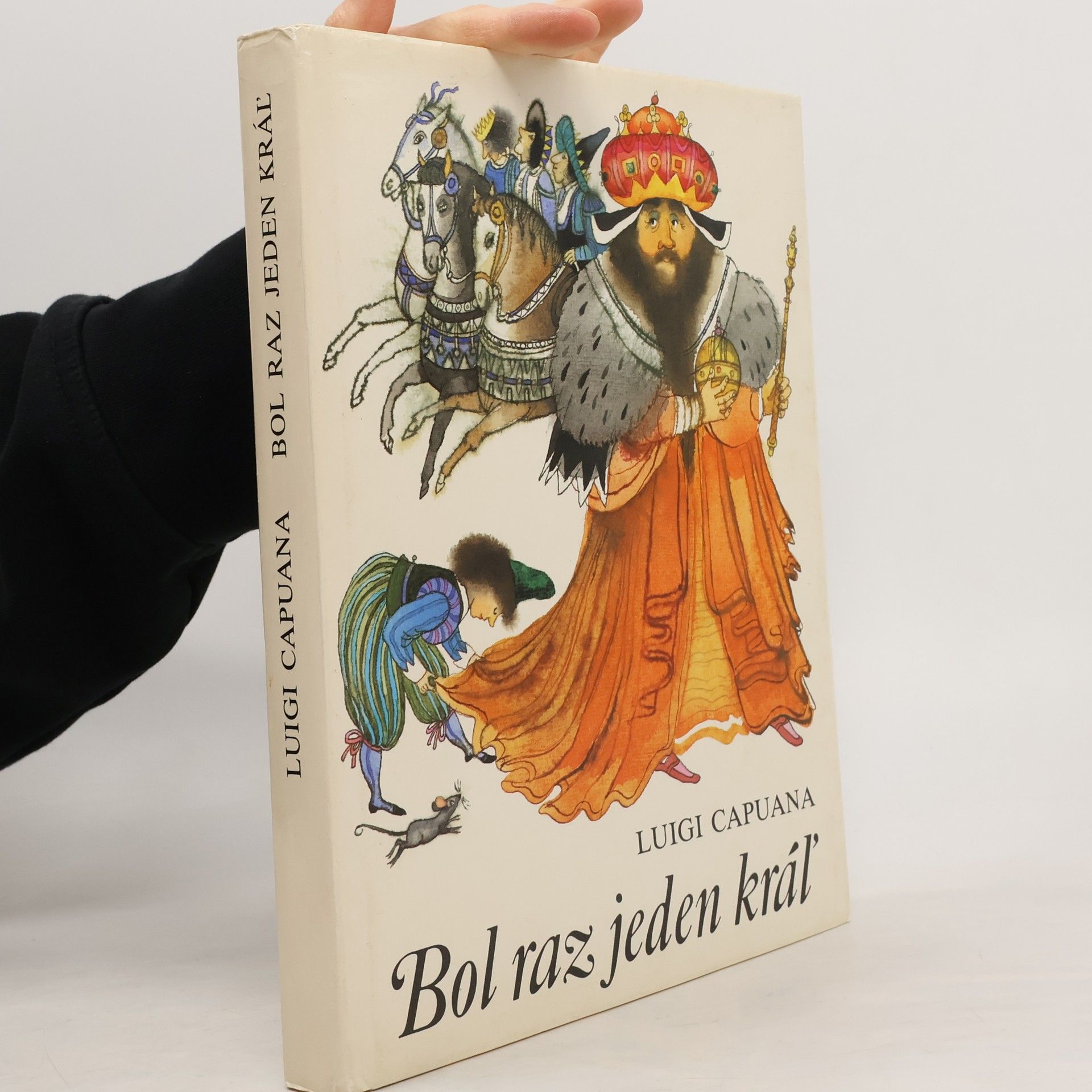 Bol raz jeden kráľ