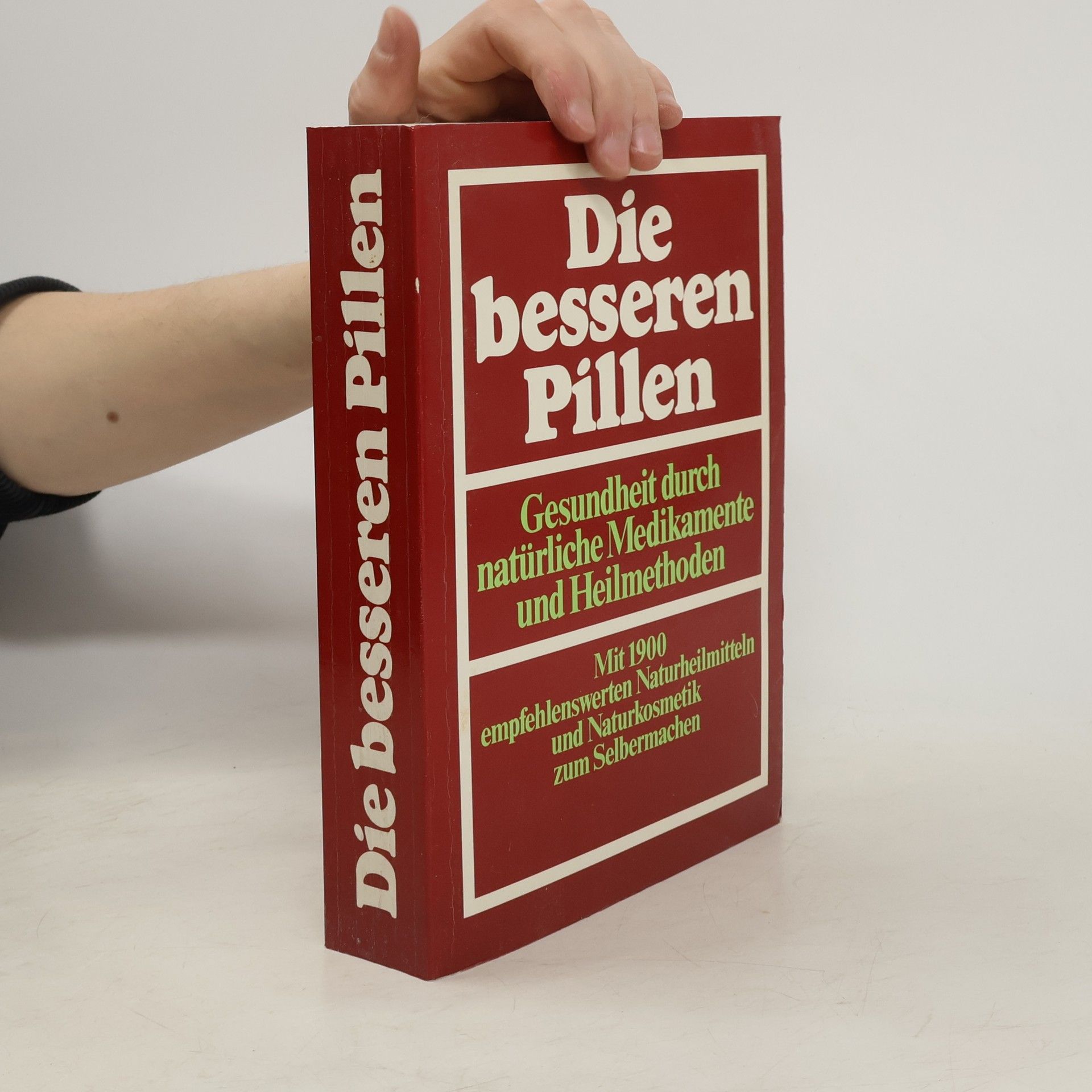 Autorenkollektiv Die besseren Pillen