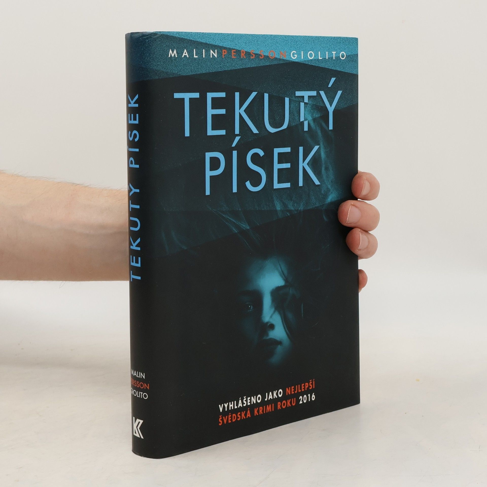 Malin Persson Giolito Tekutý písek