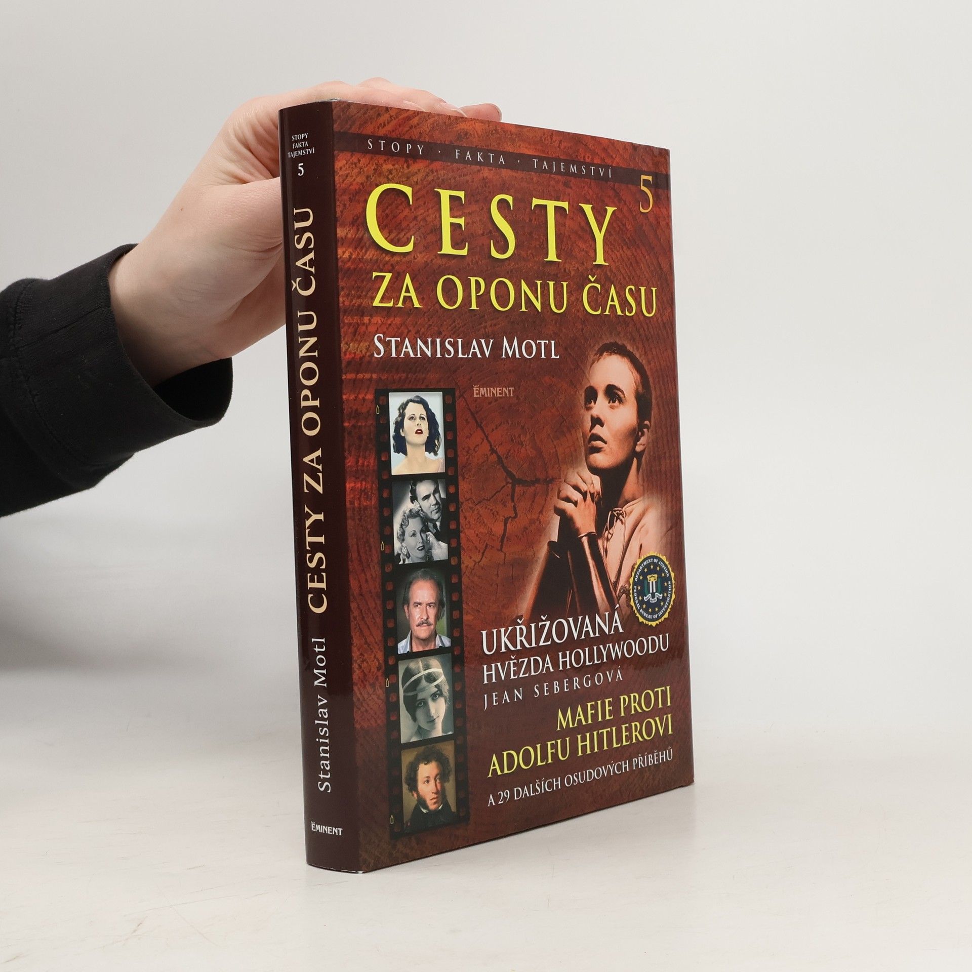 Cesty za oponu času 5. Ukřižovaná hvězda Hollywoodu Jean Sebergová