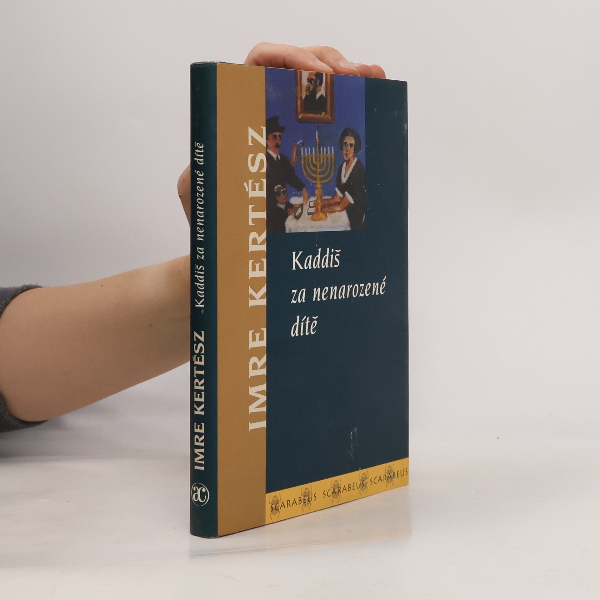 Imre Kertész Kaddiš za nenarozené dítě