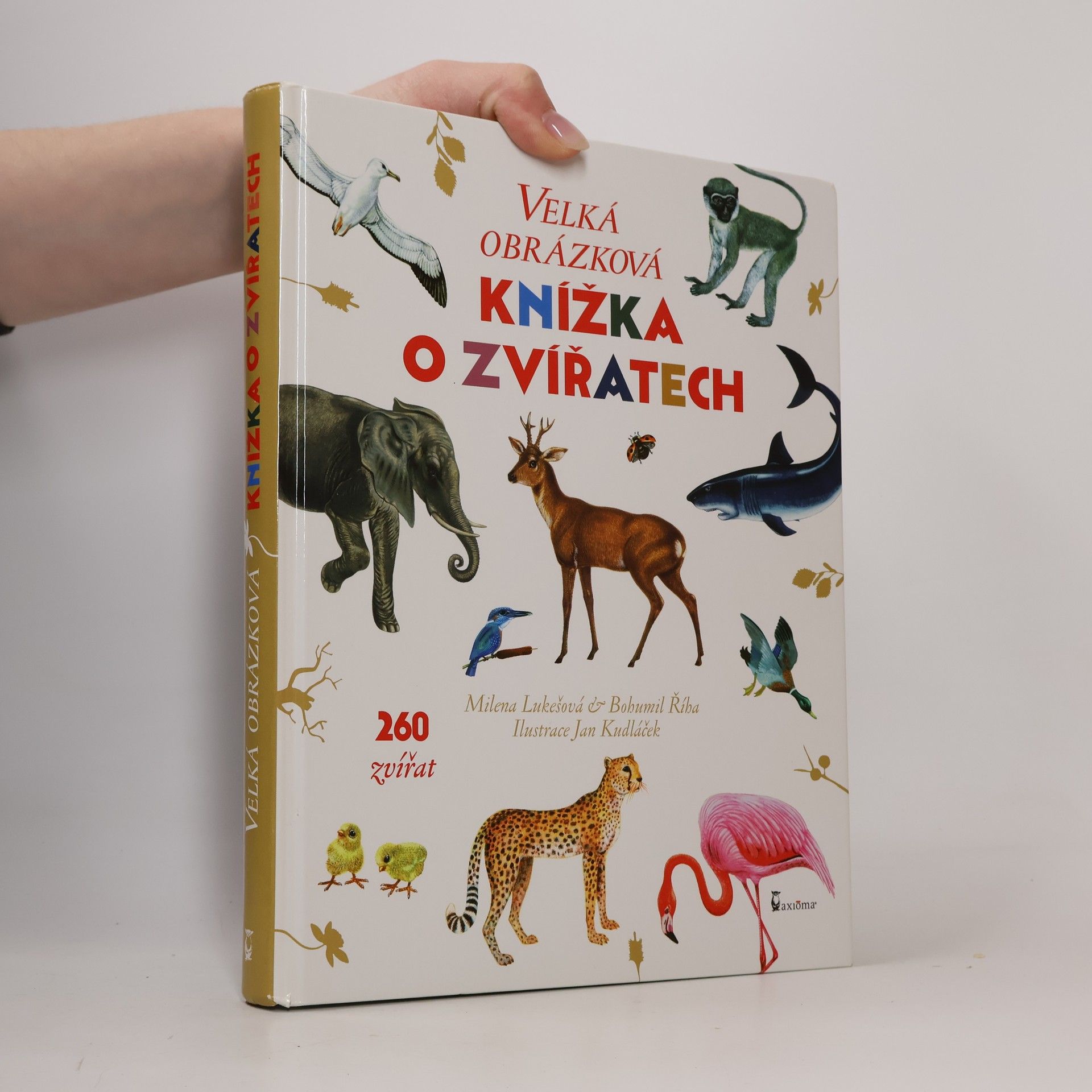 Velká obrázková knížka o zvířatech. 260 zvířat od A do Z