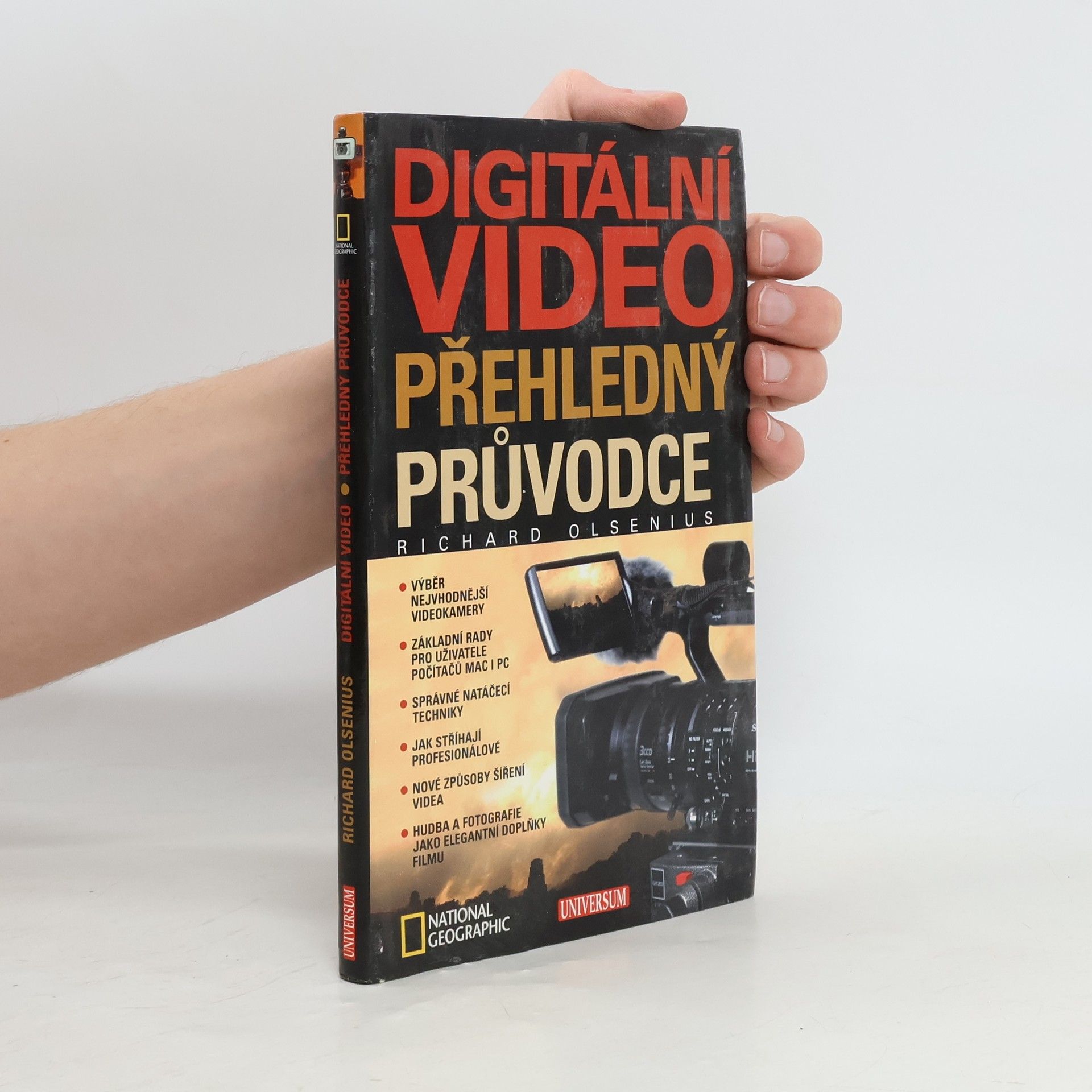 Richard Olsenius Digitální video. Přehledný průvodce