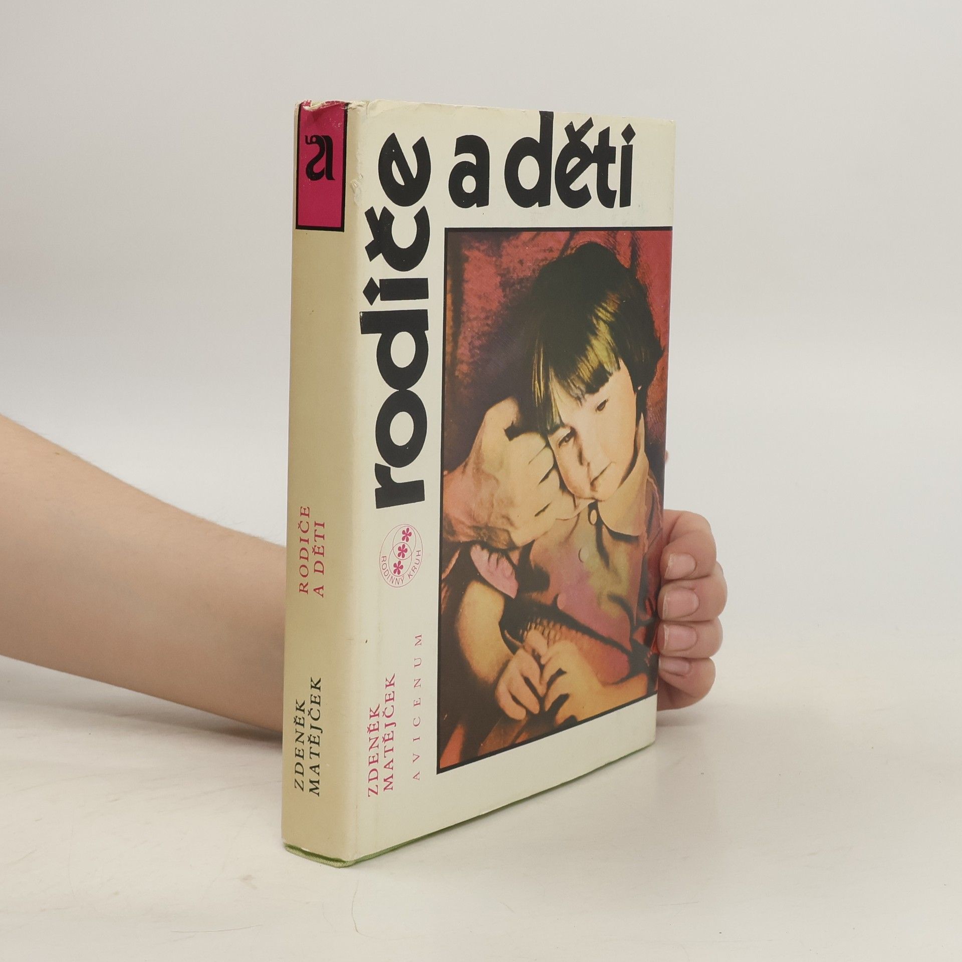 Zdeněk Matějček Rodiče a děti