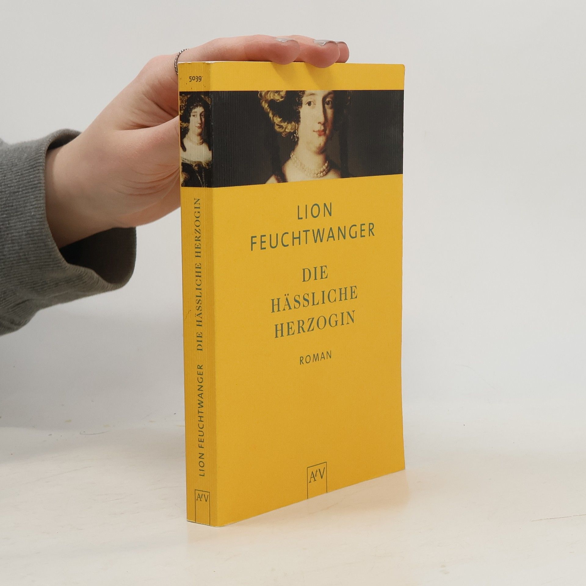 Lion Feuchtwanger Die hässliche Herzogin