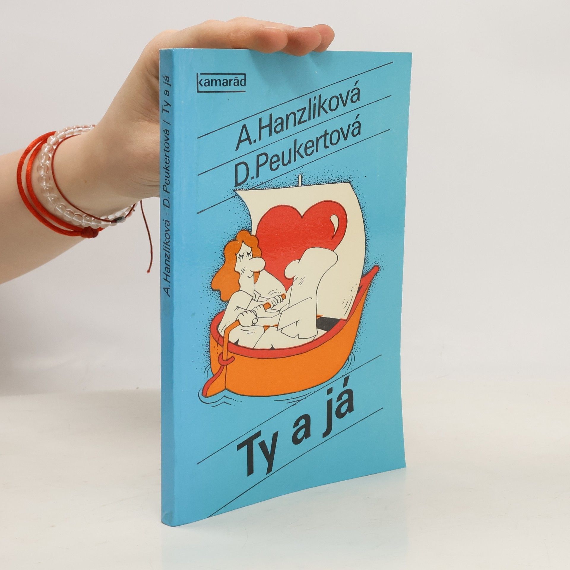 Alena Hanzlíková Ty a já