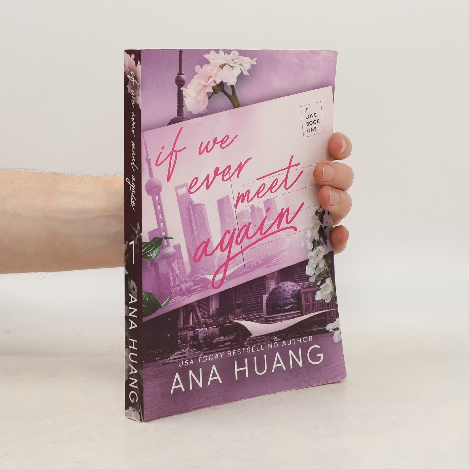 Ana Huang If We Ever Meet Again