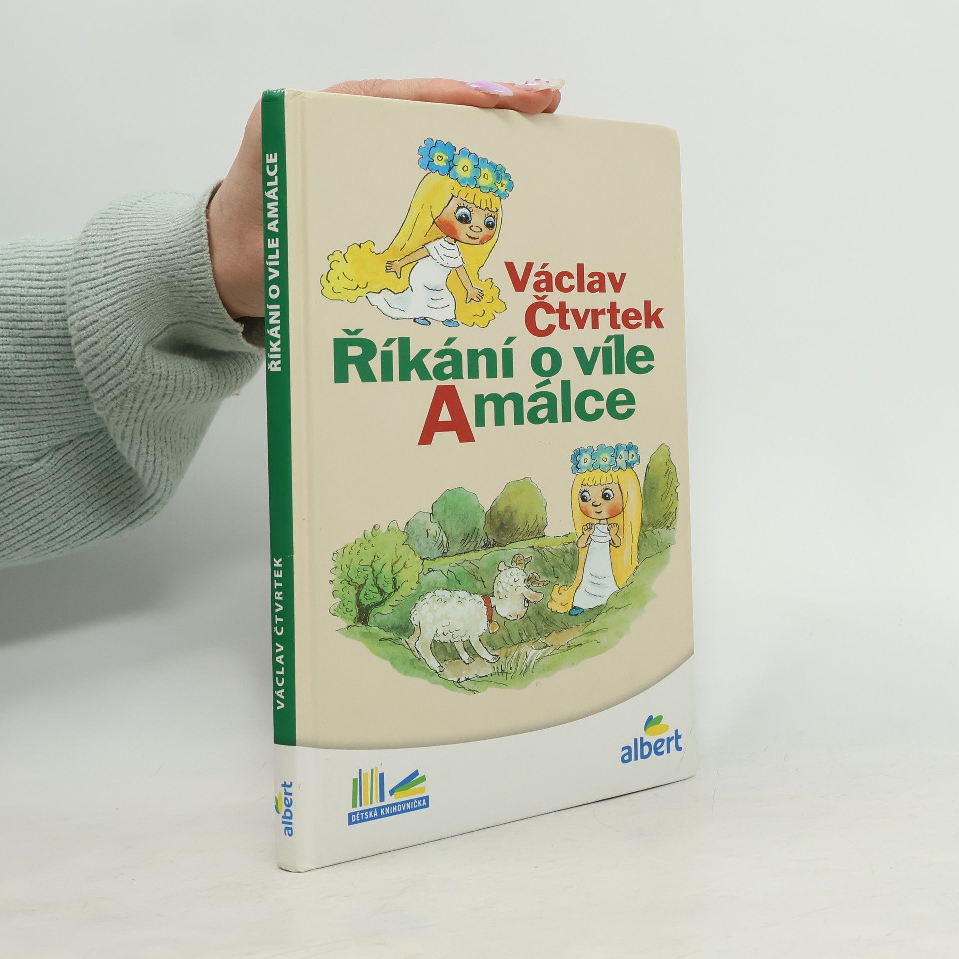 Václav Čtvrtek Říkání o víle Amálce