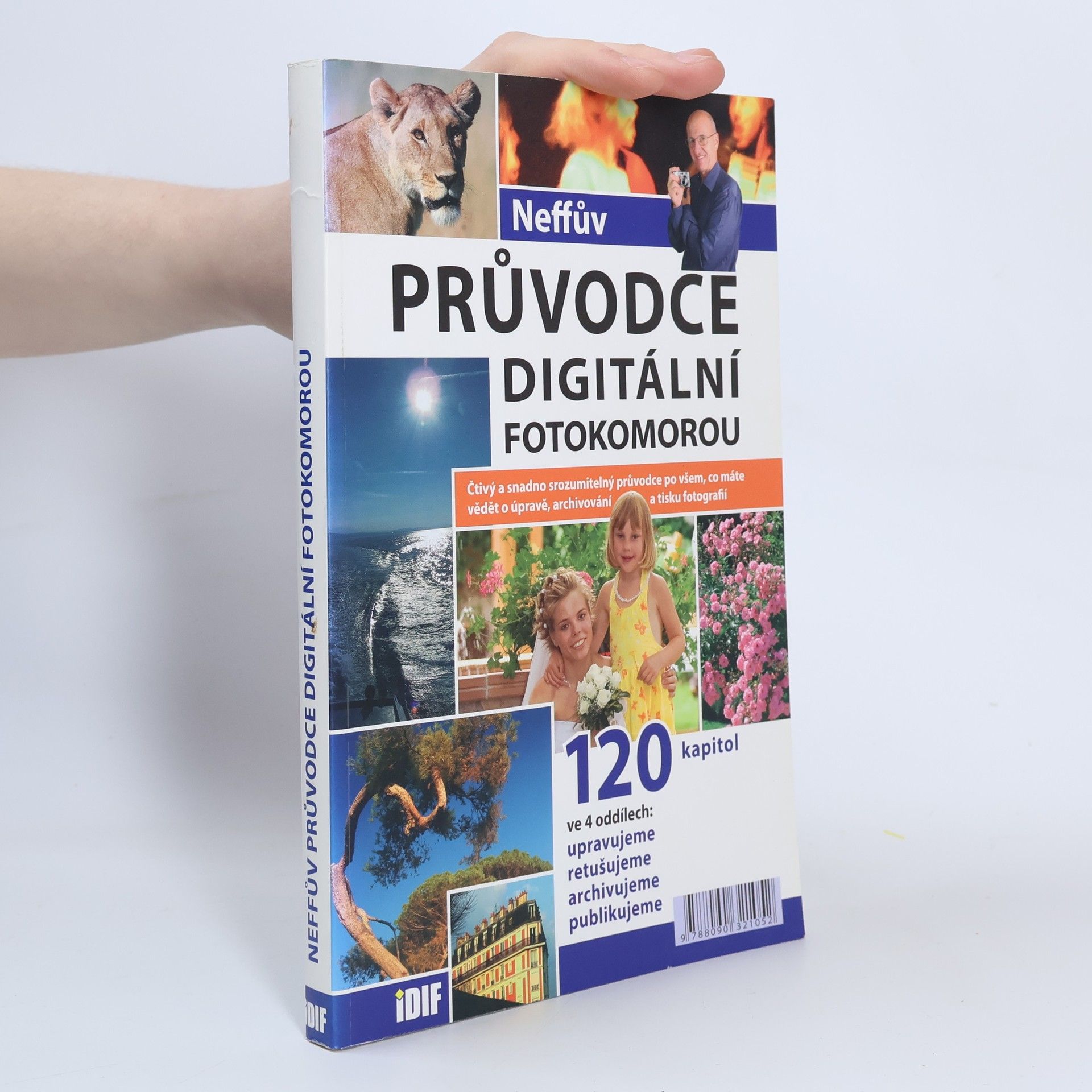 Ondřej Neff Neffův průvodce digitální fotokomorou