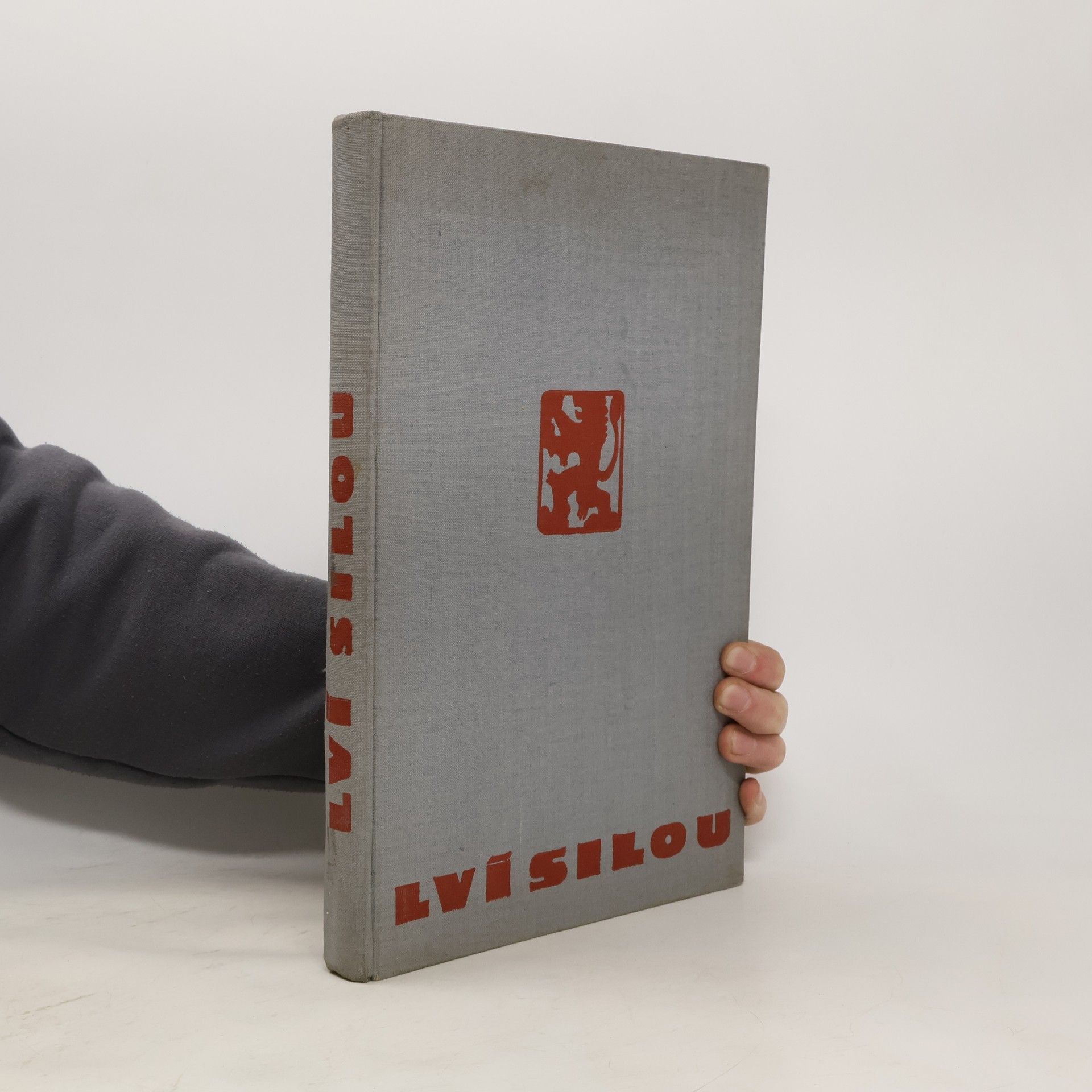 Květoslav Bubeník Lví silou. Pocta a dík Sokolstvu