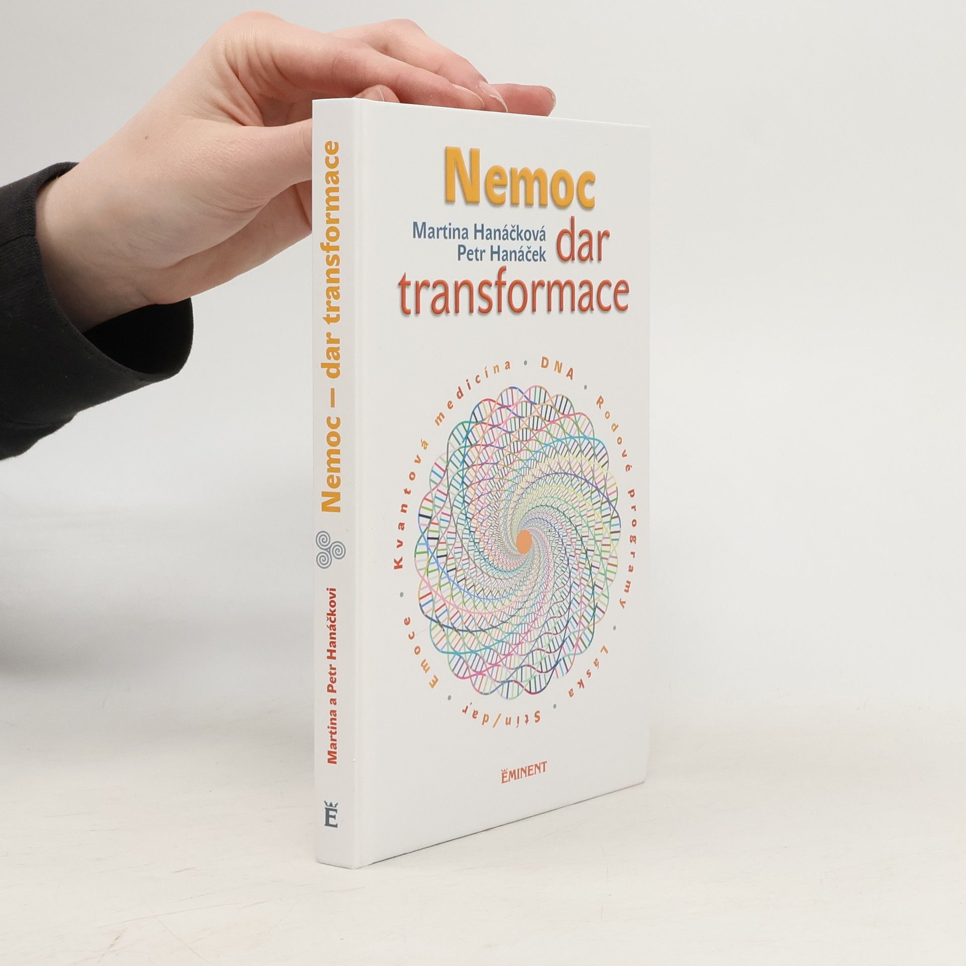 Petr Hanáček Nemoc: dar transformace