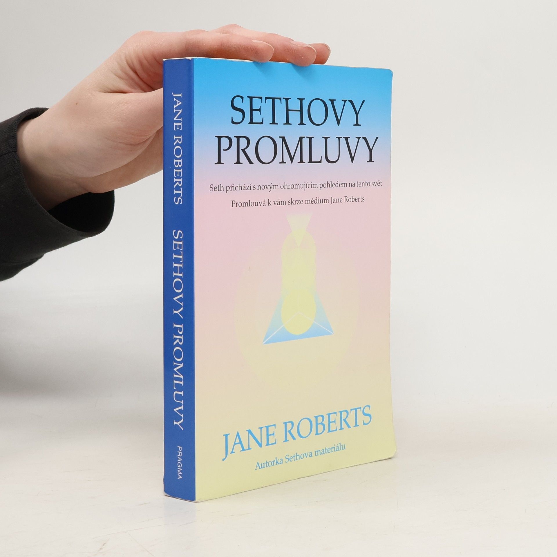 Jane Roberts Sethovy promluvy