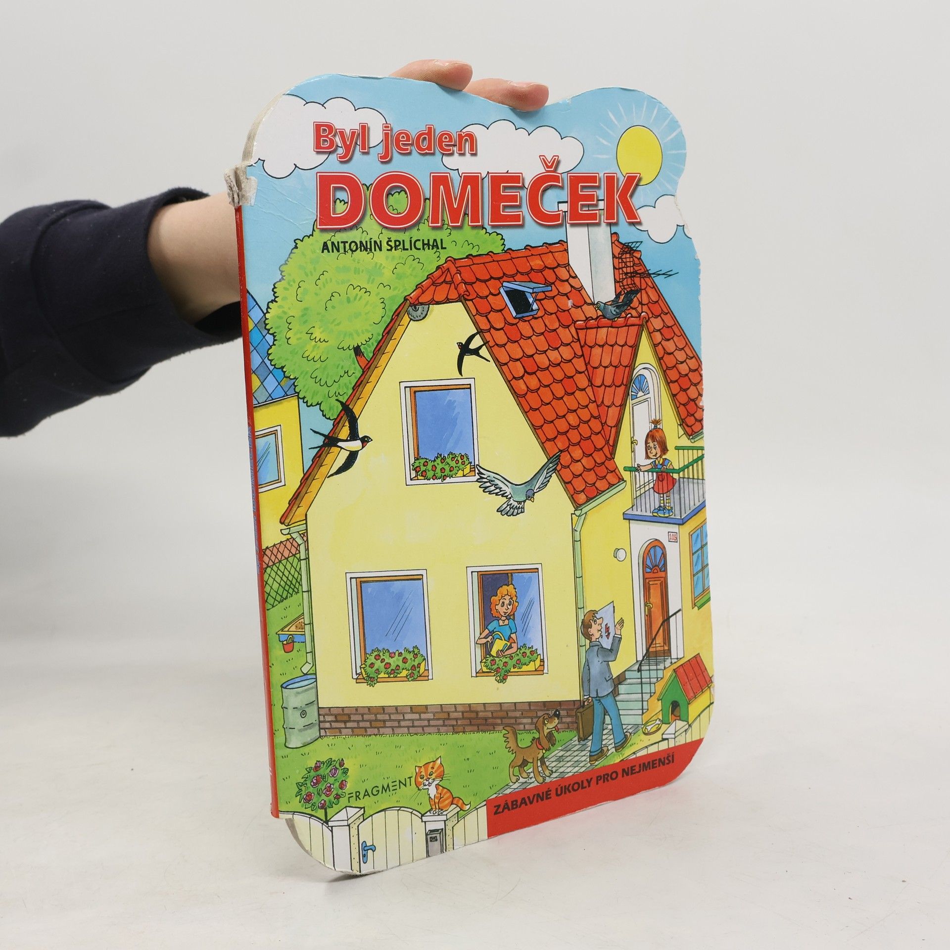 Antonín Šplíchal Byl jeden domeček