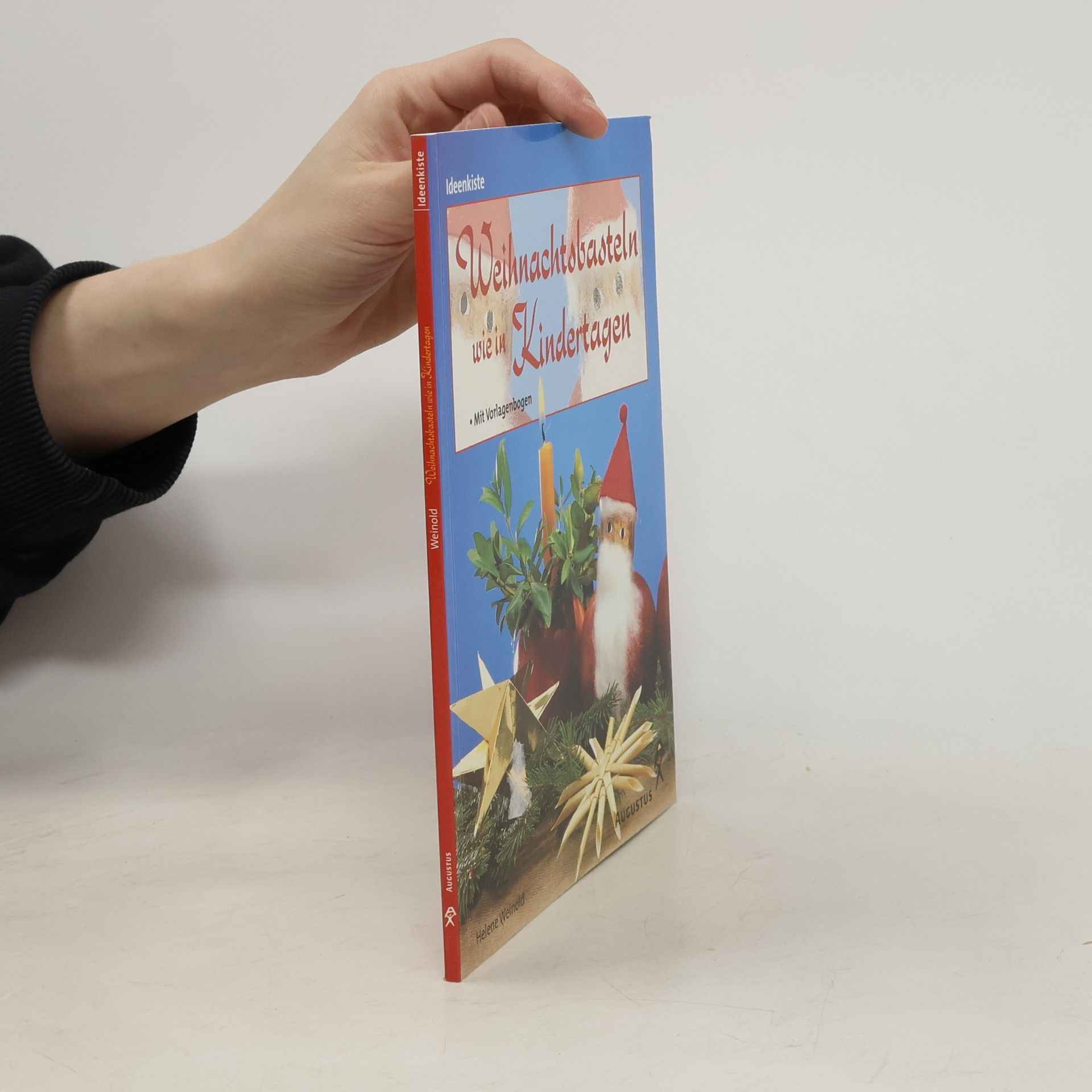 Helene Weinold Weihnachtsbasteln wie in Kindertagen