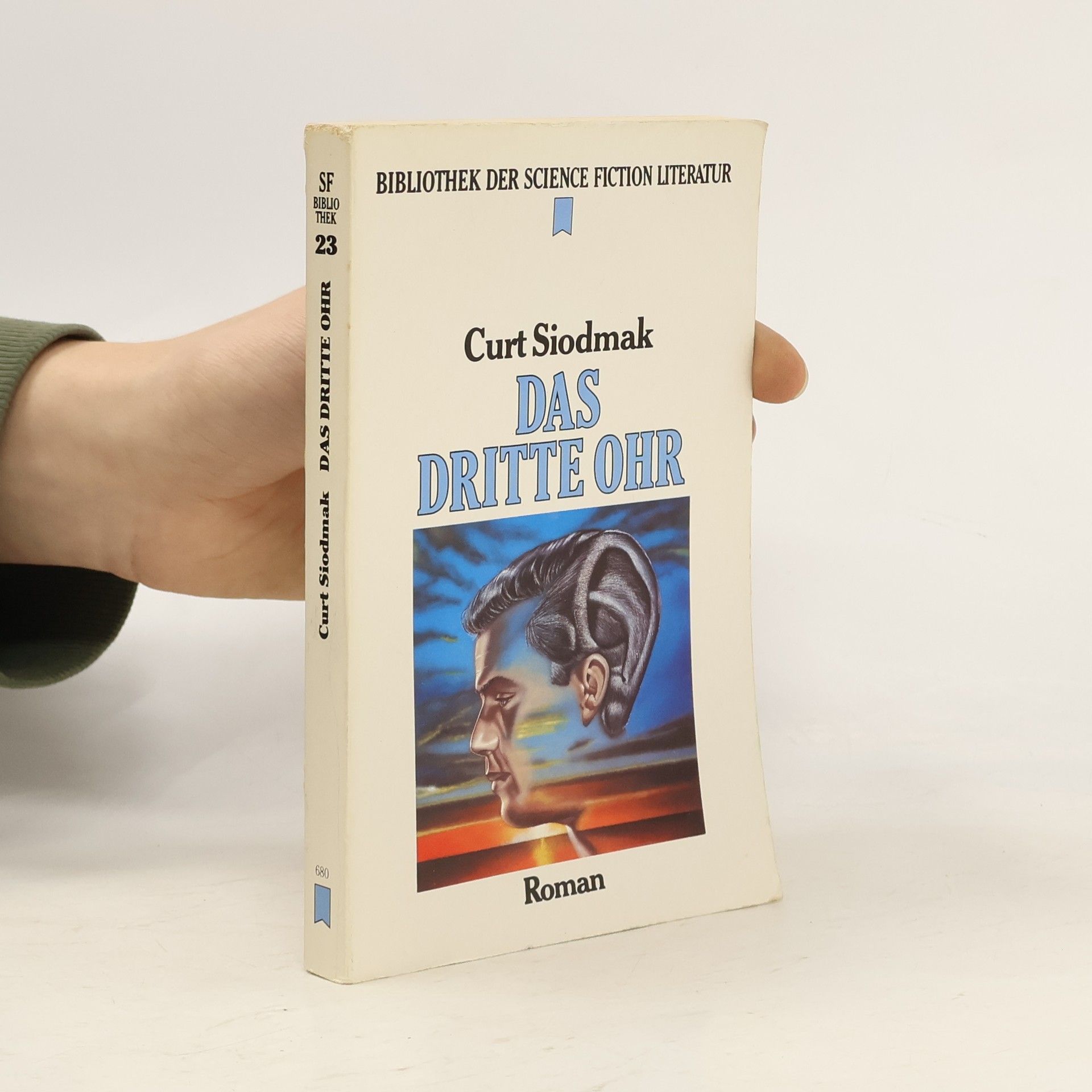 Curt Siodmak Das dritte Ohr