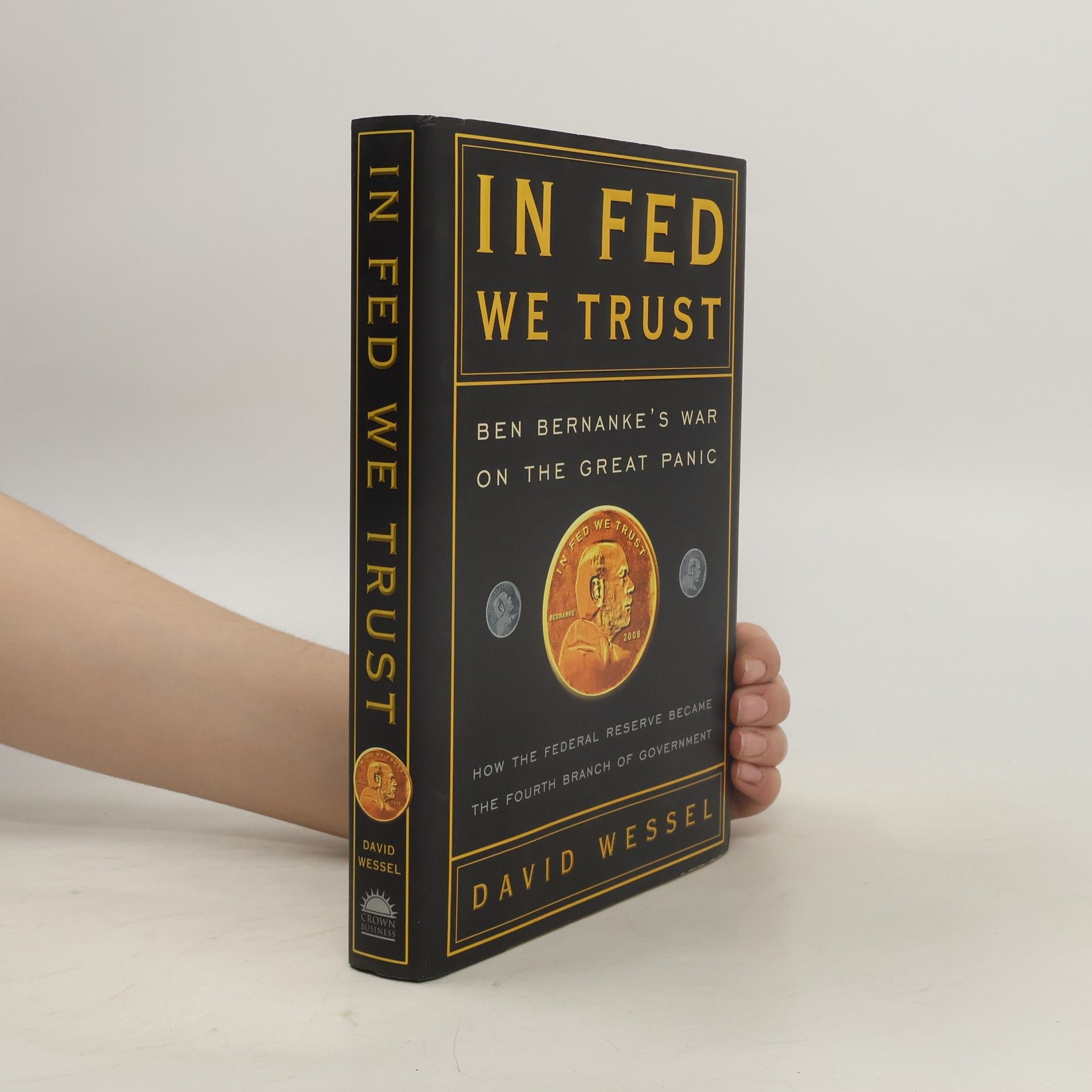 David Wessel In Fed We Trust