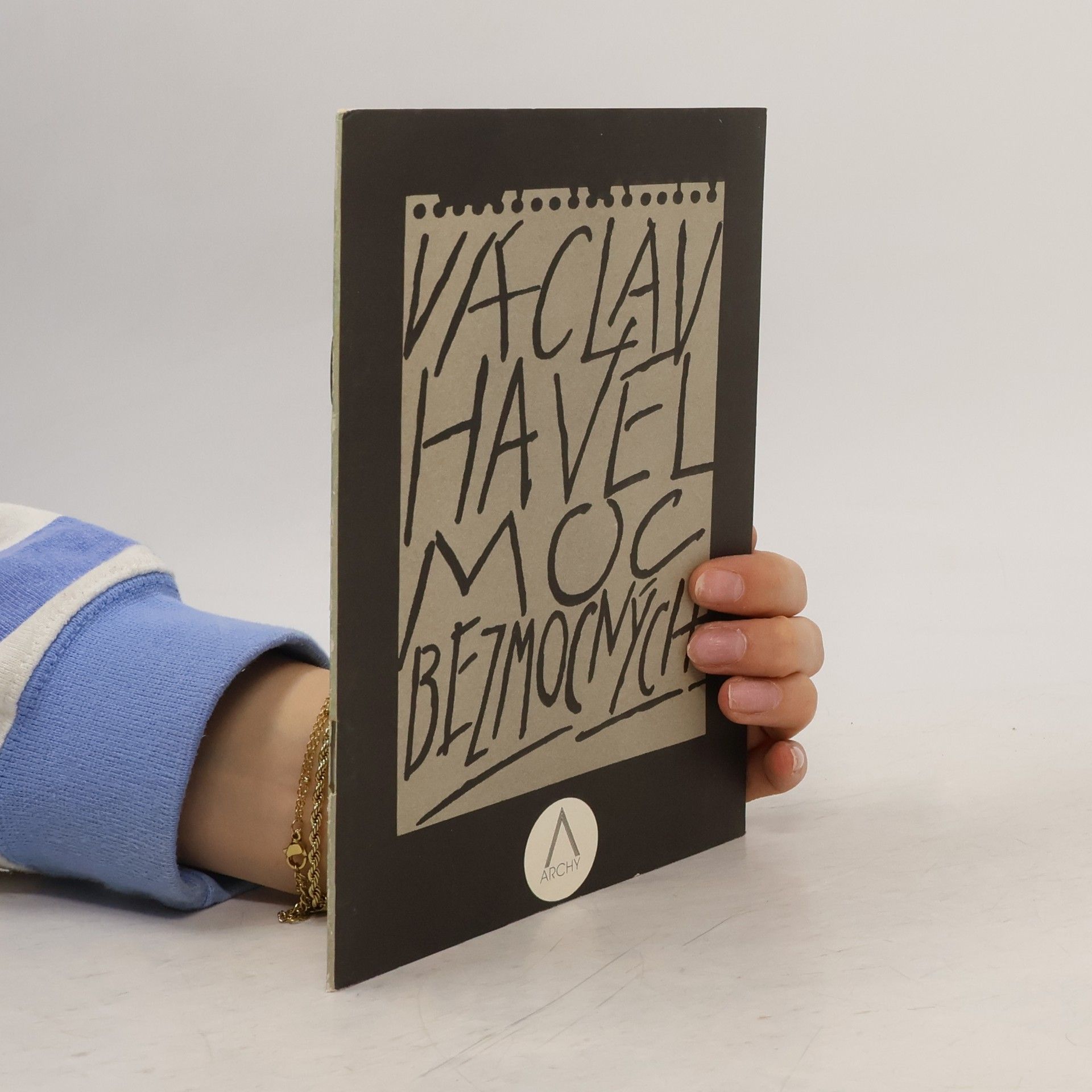 Václav Havel Moc bezmocných