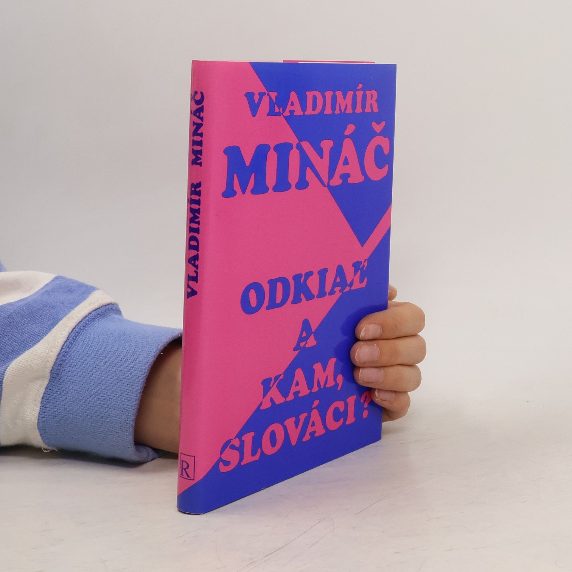 Vladimír Mináč Odkiaľ a kam, Slováci?