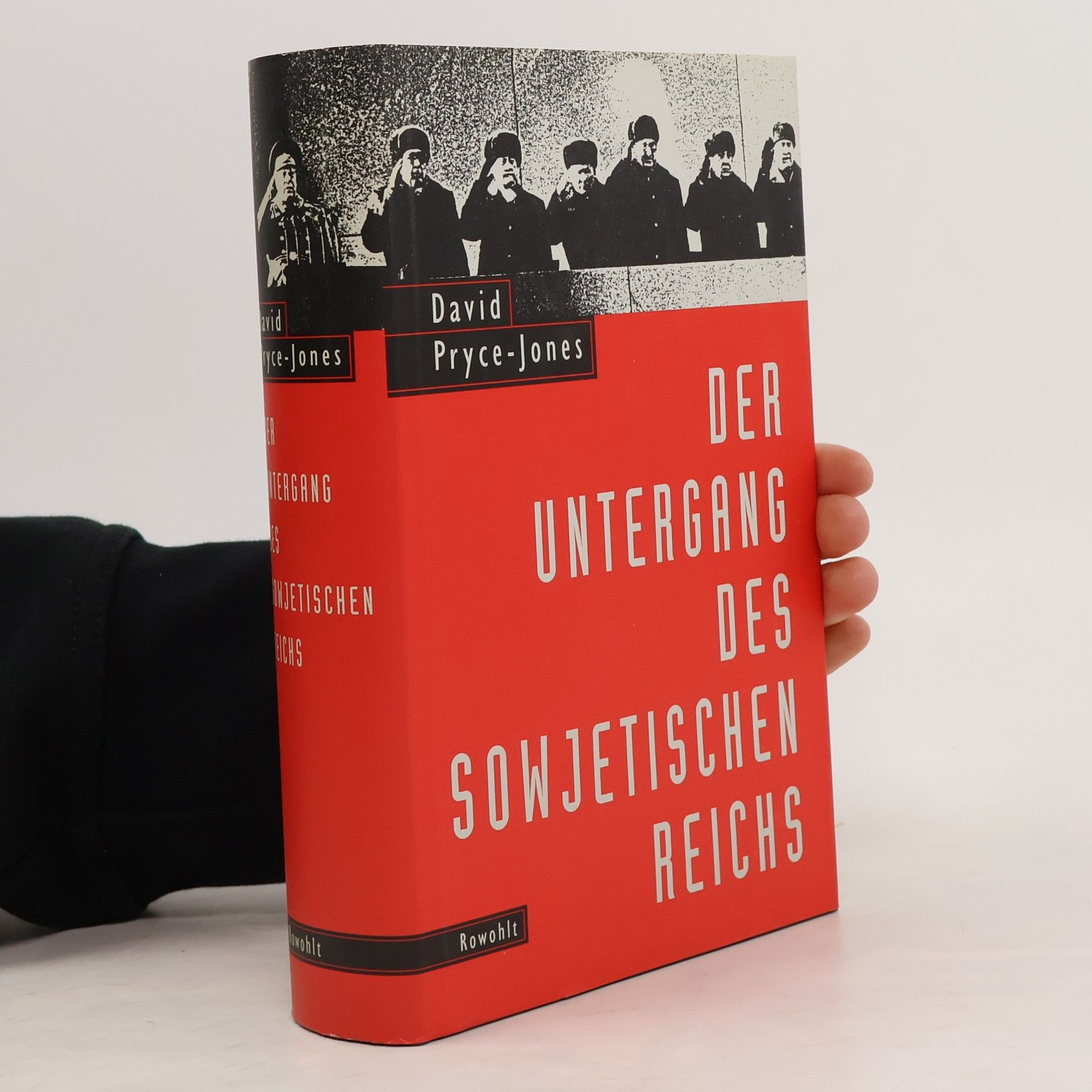 David Pryce-Jones Der Untergang des sowjetischen Reichs