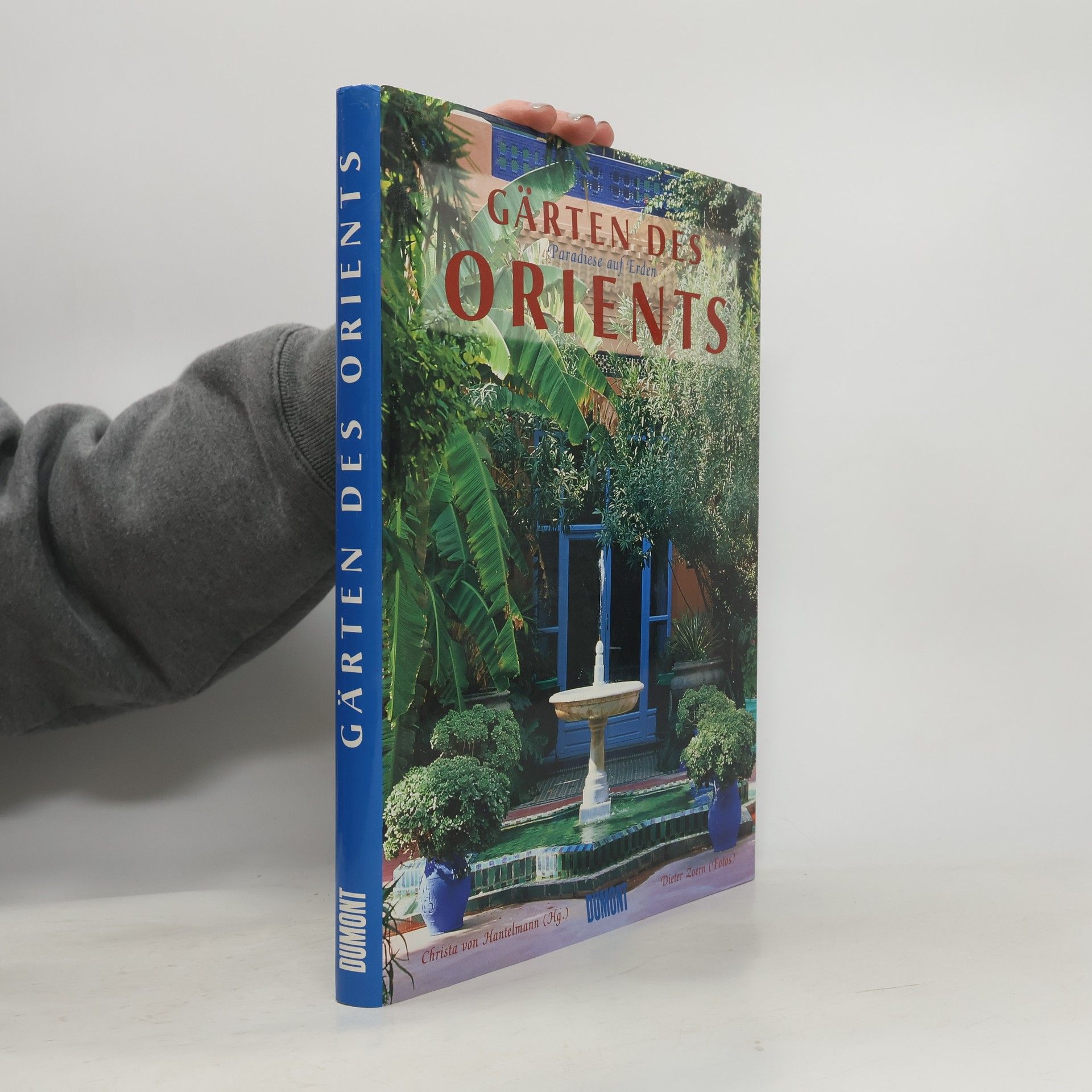 Christa von Hantelmann Gärten des Orients