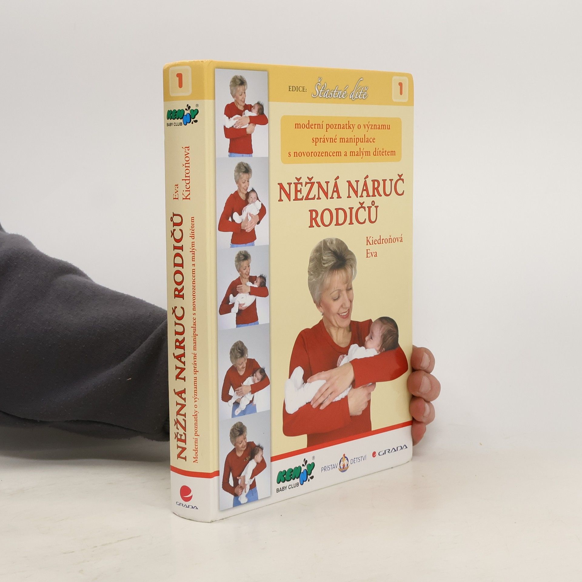Eva Kiedroňová Něžná náruč rodičů