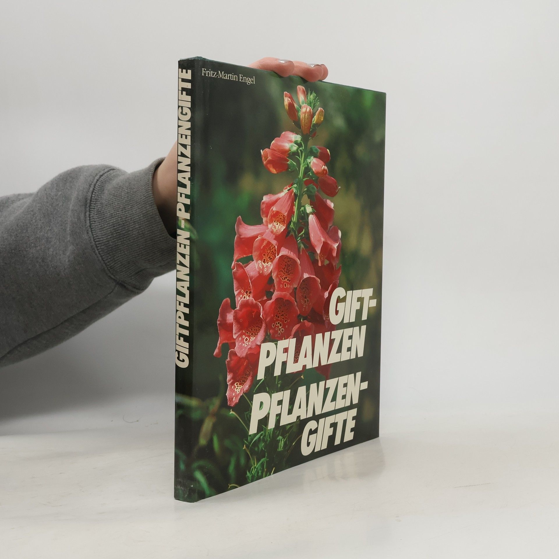 Fritz-Martin Engel Giftpflanzen, Pflanzengifte