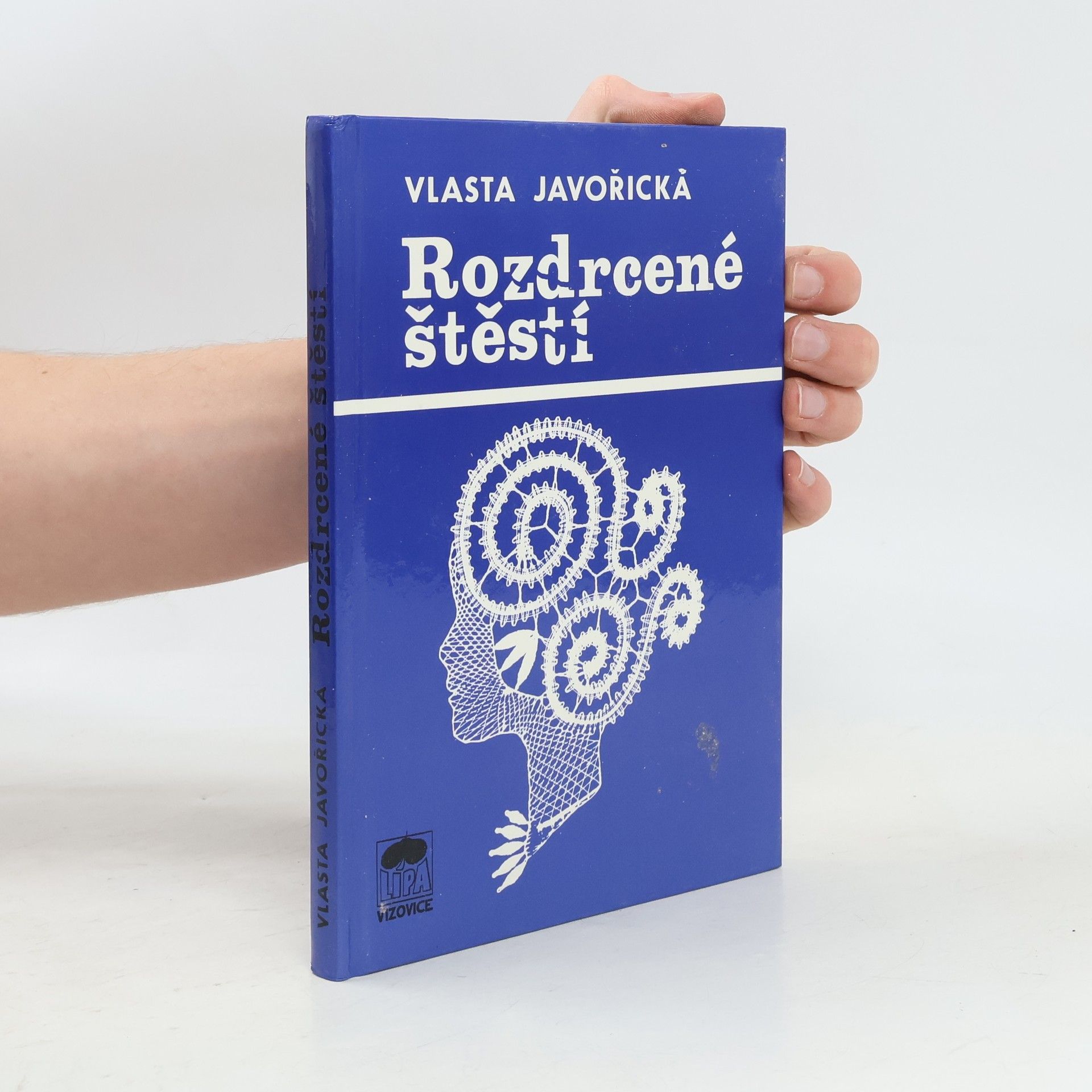 Vlasta Javořická Rozdrcené štěstí