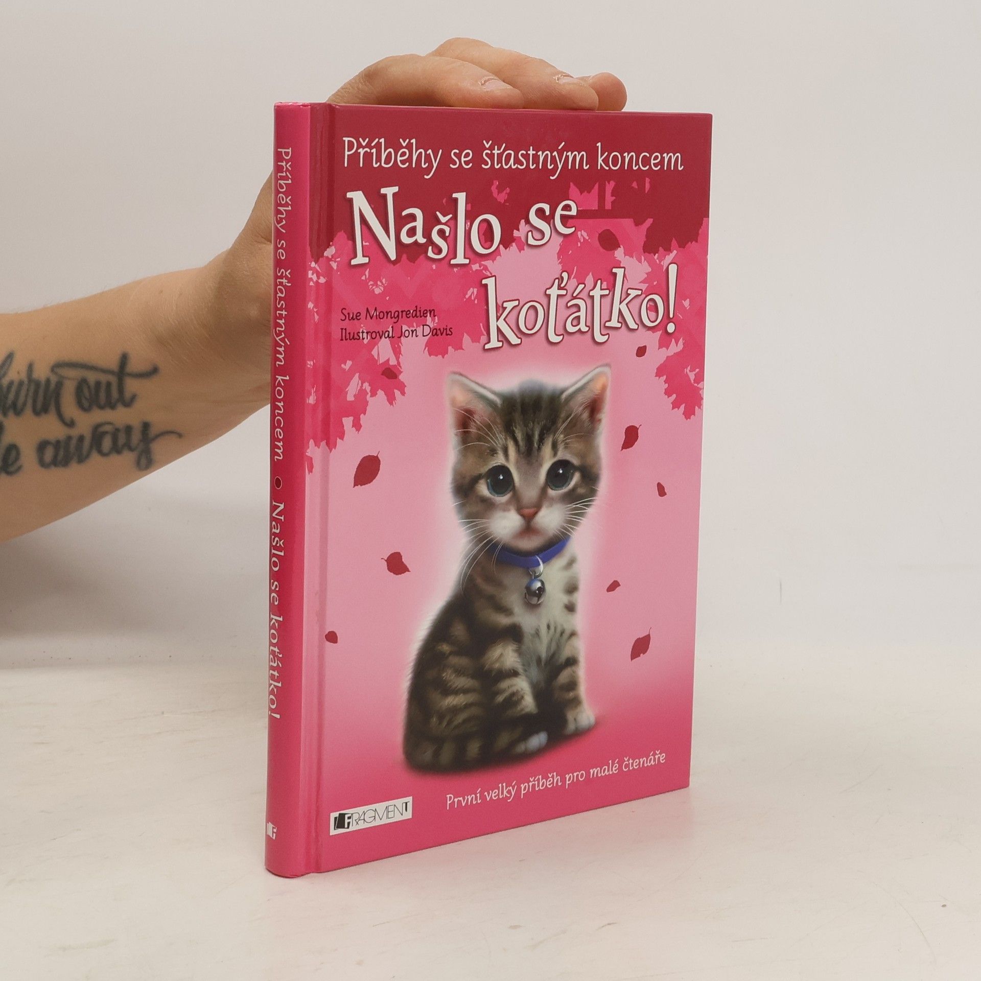 Sue Mongredien Našlo se koťátko!