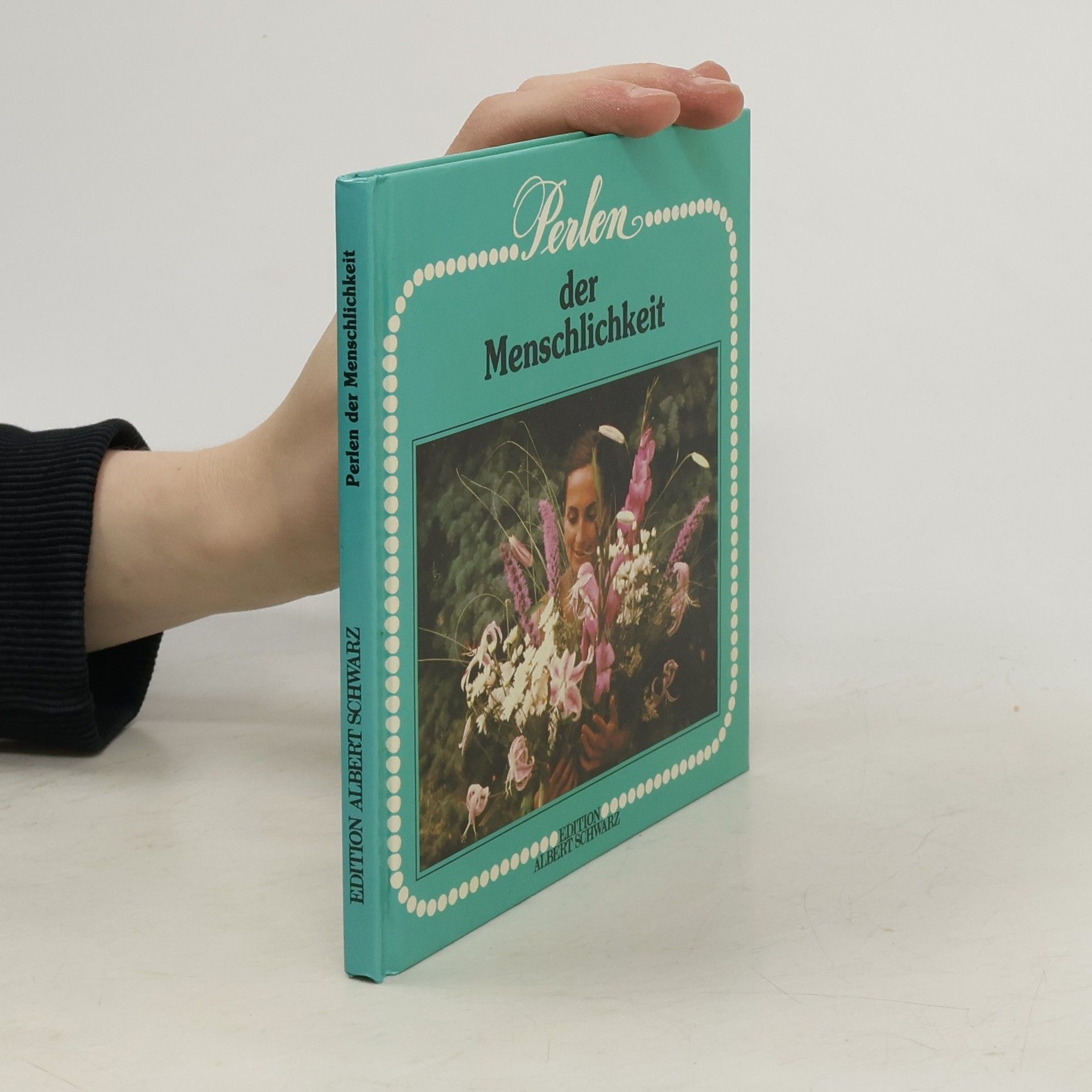 Autorenkollektiv Perlen der Menschlichkeit