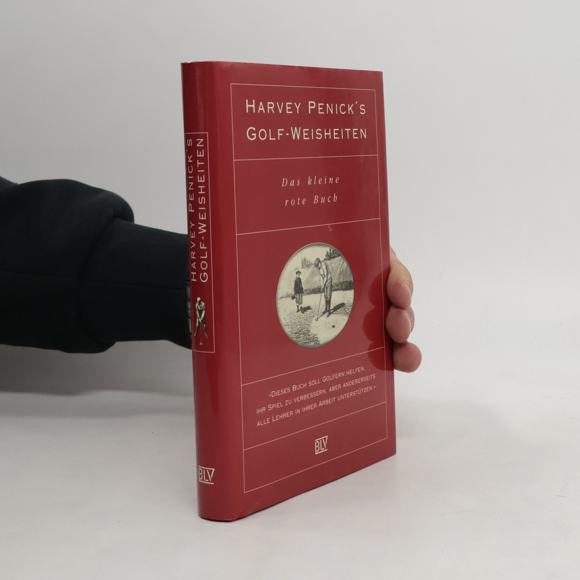 Harvey Penick Harvey Penick's Golf-Weisheiten