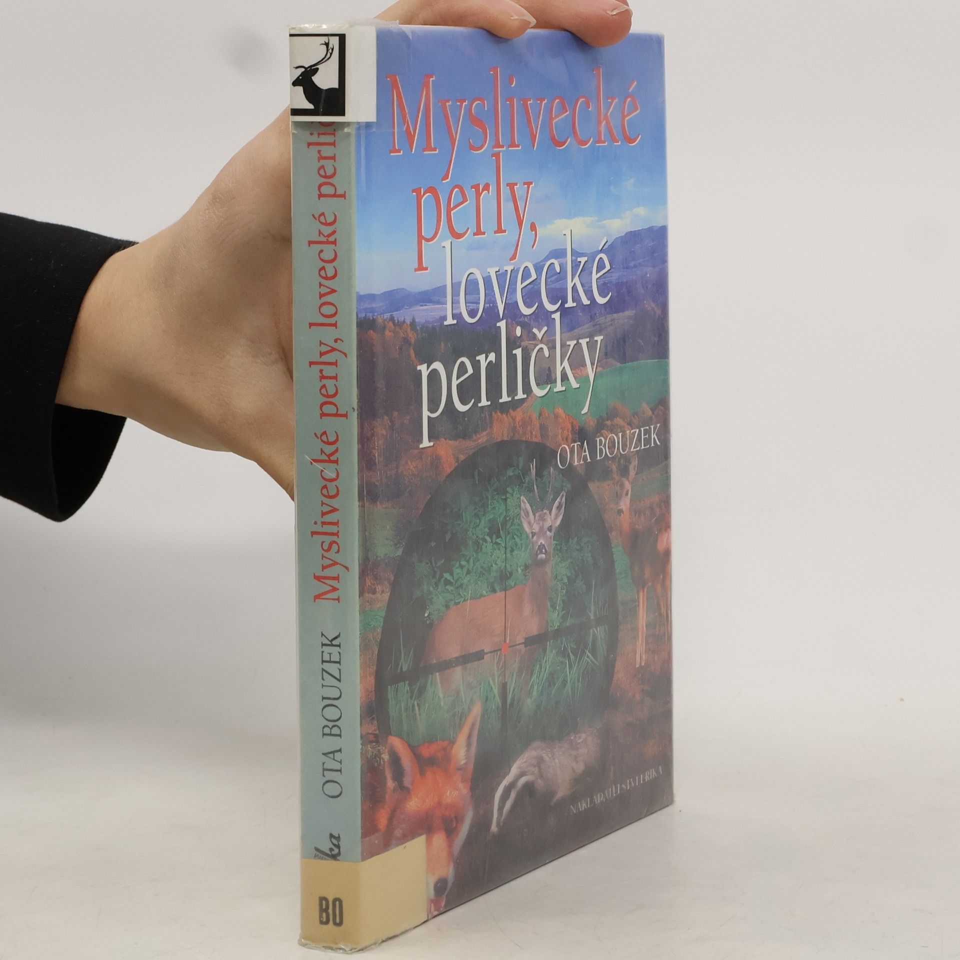 Ota Bouzek Myslivecké perly, lovecké perličky