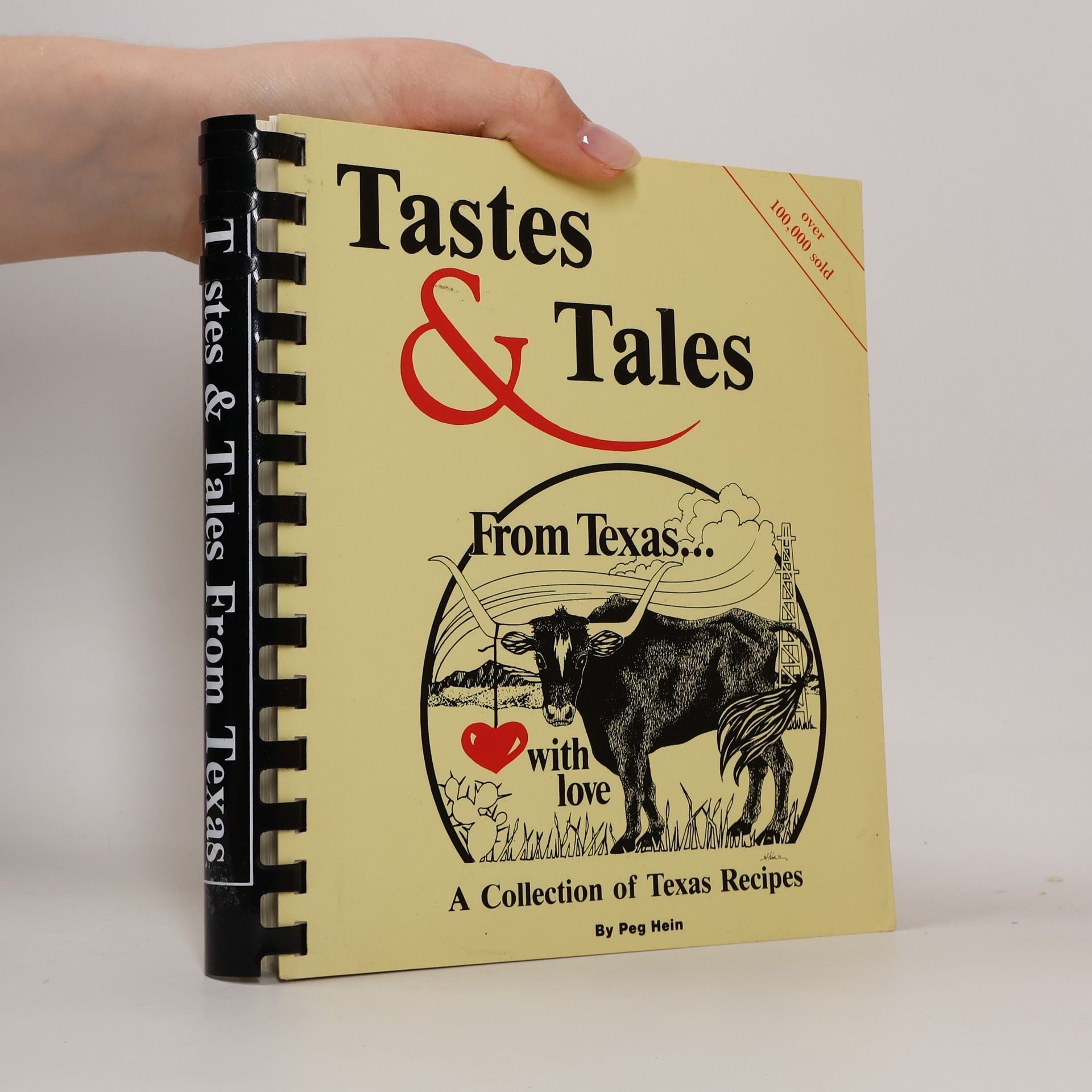Peg Hein Tastes & Tales From Texas... With Love